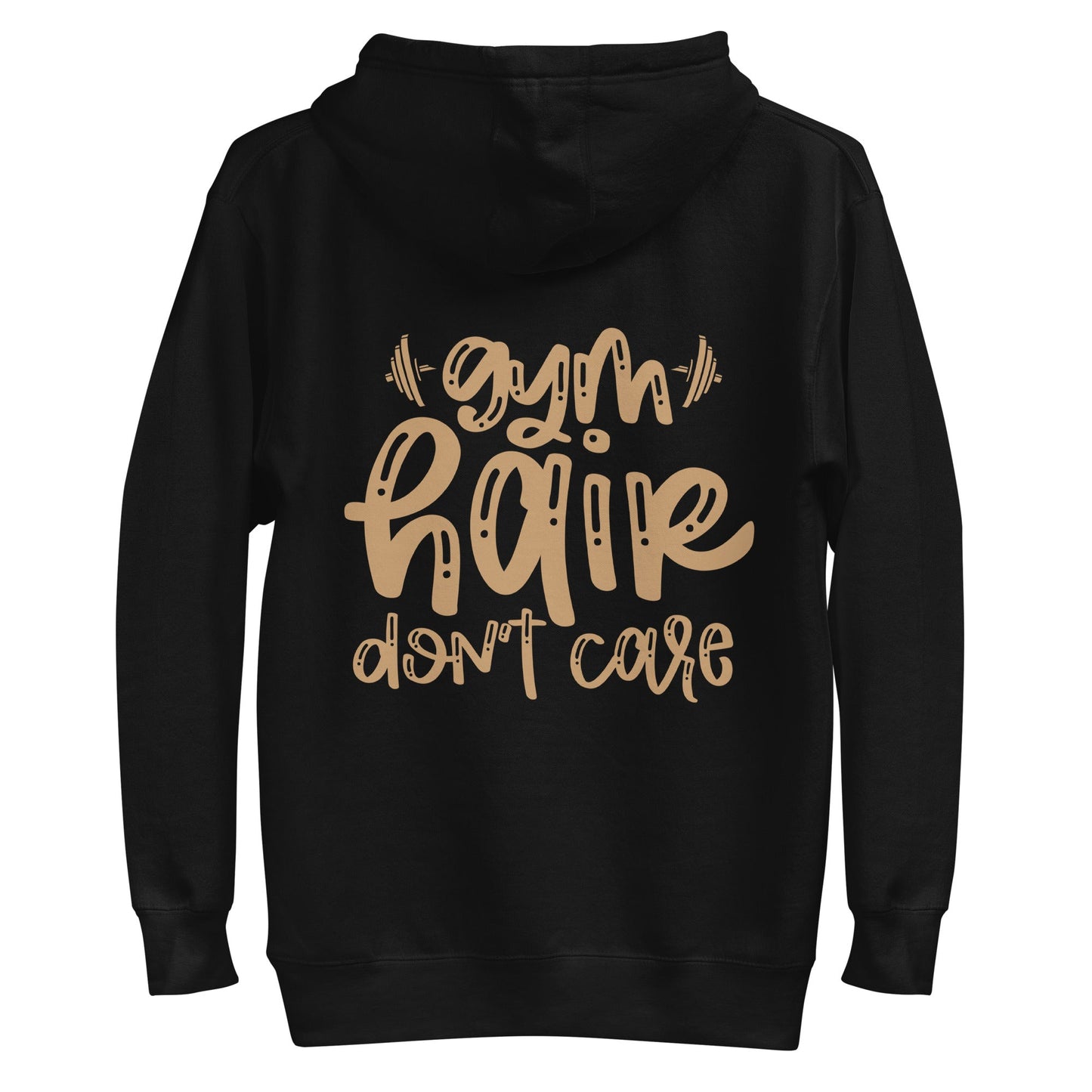 Gym Hair Don't Care - Unisex Hoodie ( Back Print ) by DarkByteGear