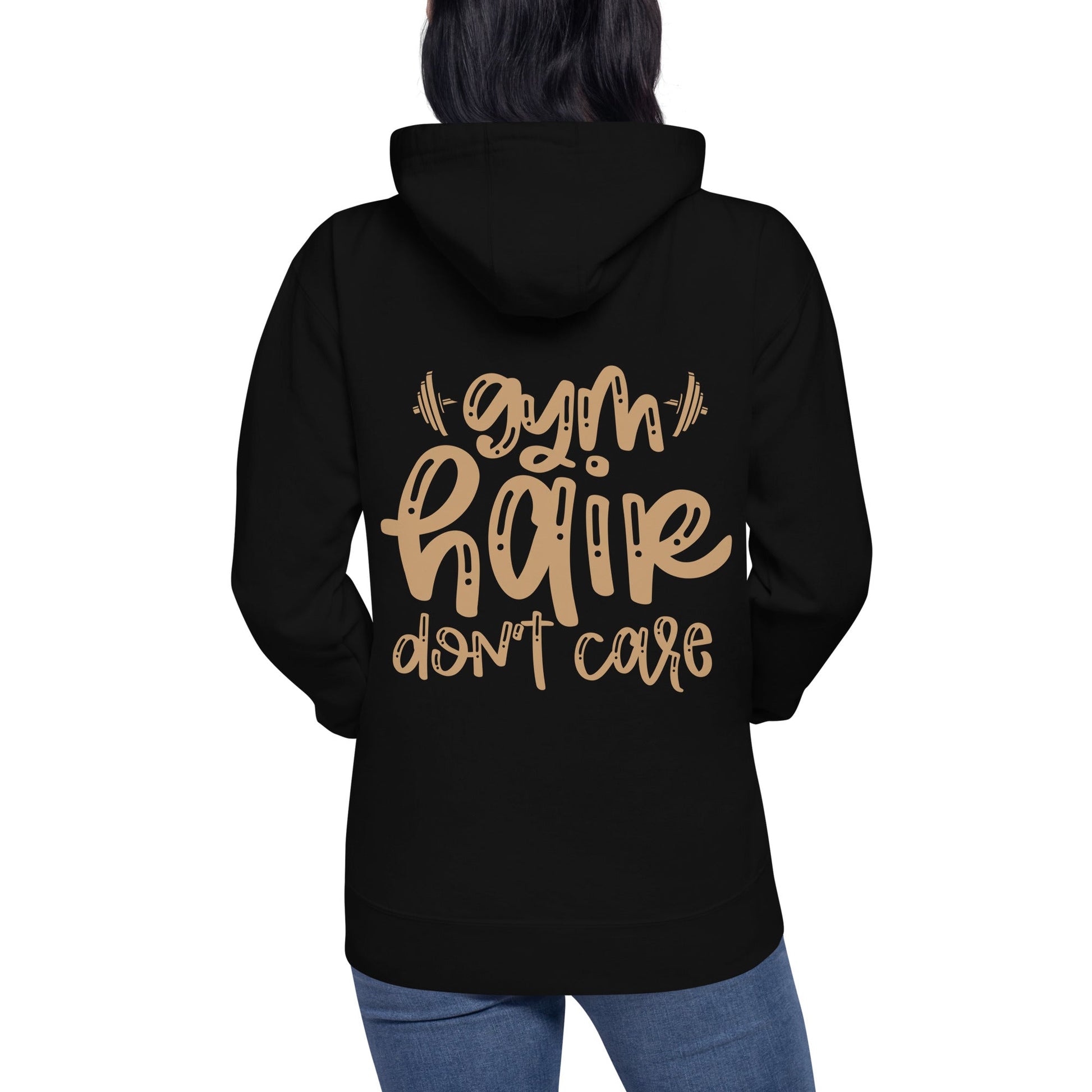 Gym Hair Don't Care - Unisex Hoodie ( Back Print ) by DarkByteGear