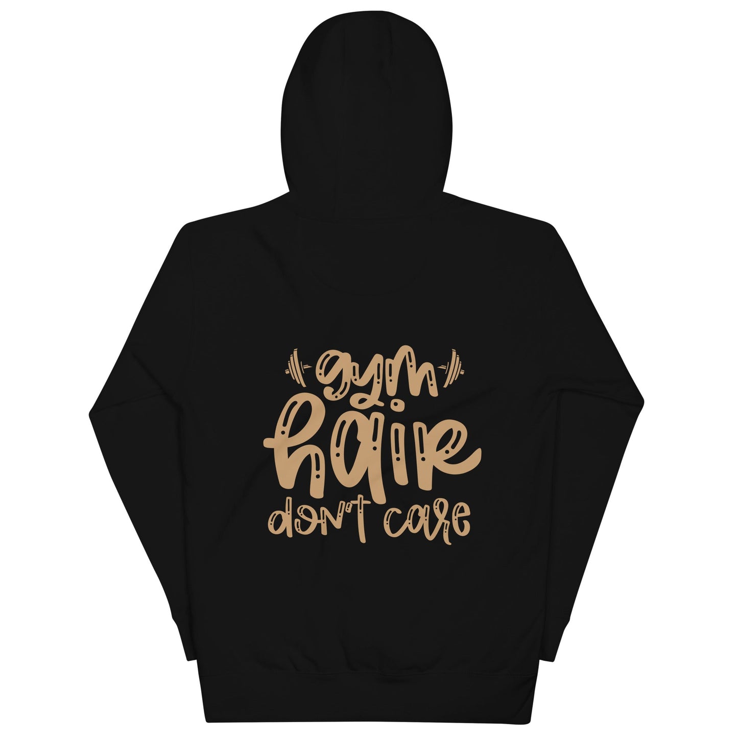 Gym Hair Don't Care - Unisex Hoodie ( Back Print ) by DarkByteGear