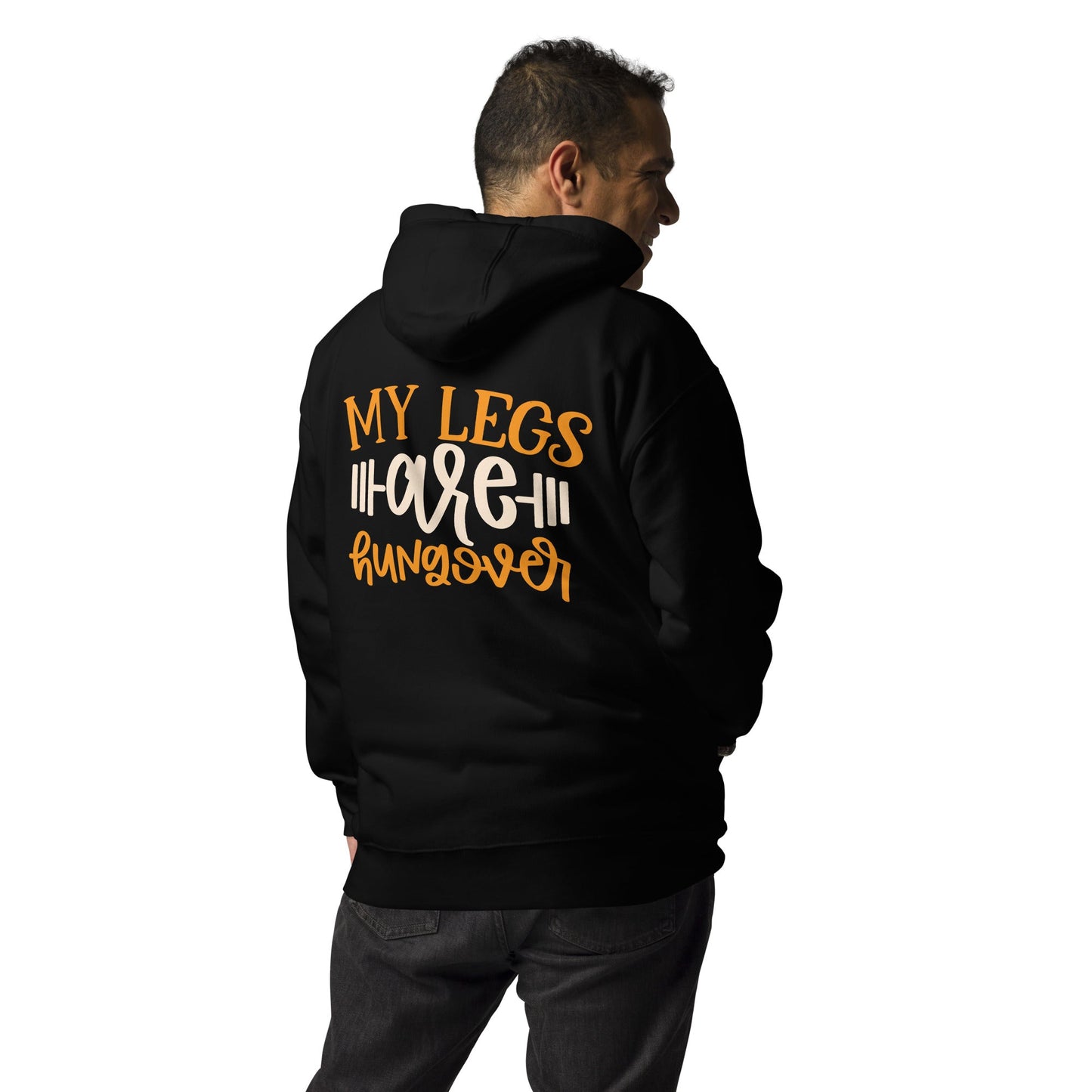 My Legs are Hungover - Unisex Hoodie ( Back Print ) by DarkByteGear