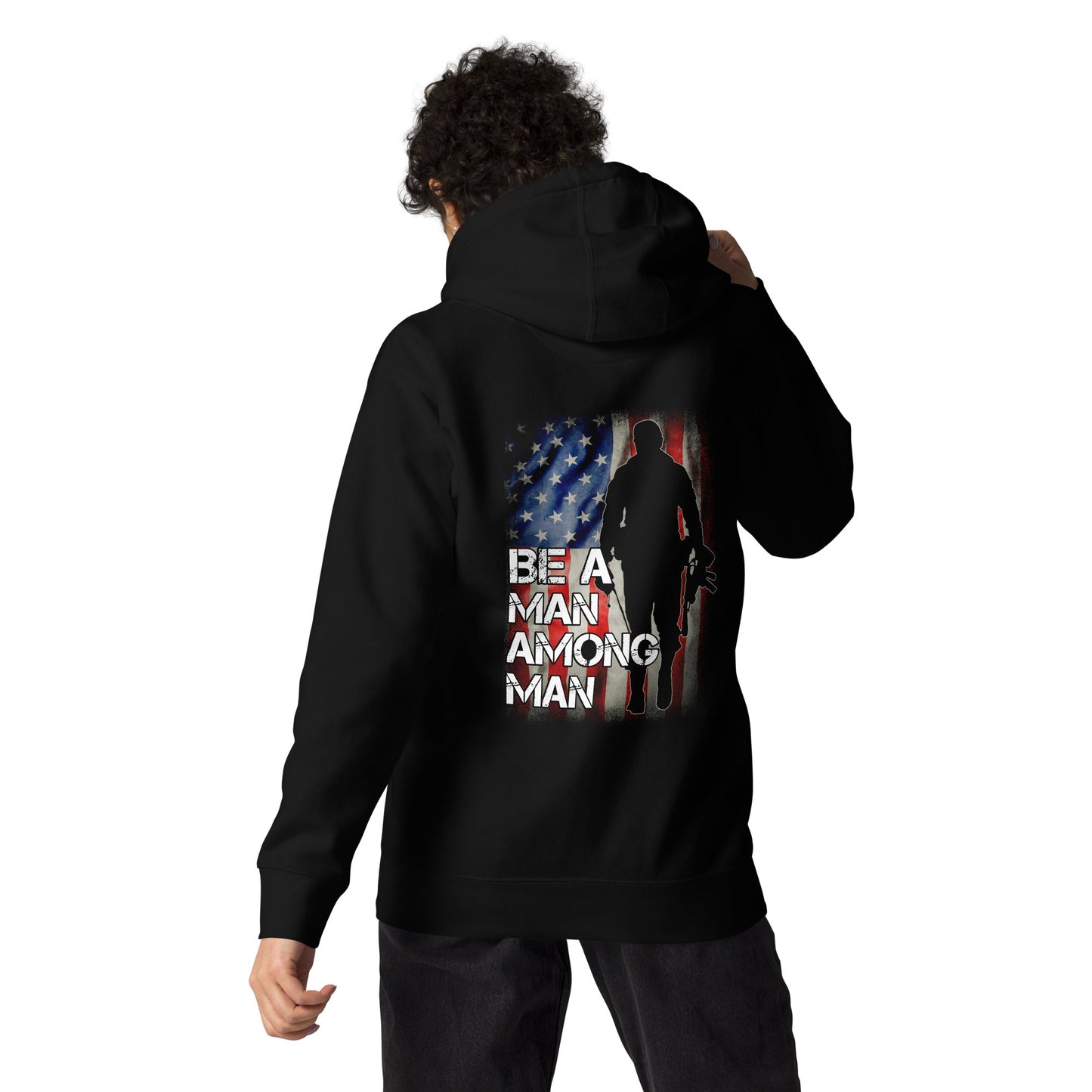 Be a man among men - Unisex Hoodie ( Back Print ) by DarkByteGear