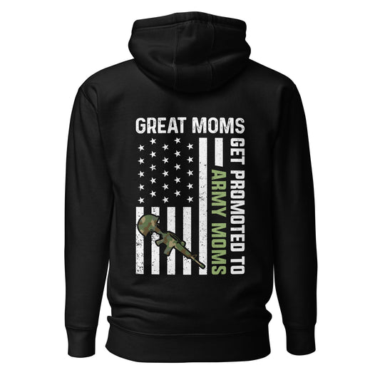 Army Moms, Great Moms promoted - Unisex Hoodie ( Back Print ) by DarkByteGear
