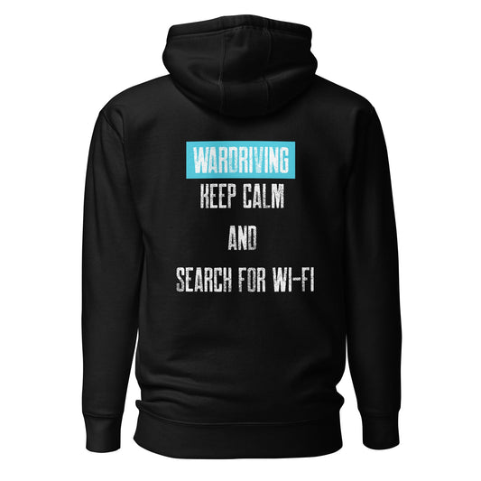Wardriving Keep calm and search for Wi-Fi - Unisex Hoodie (back print) by DarkByteGear