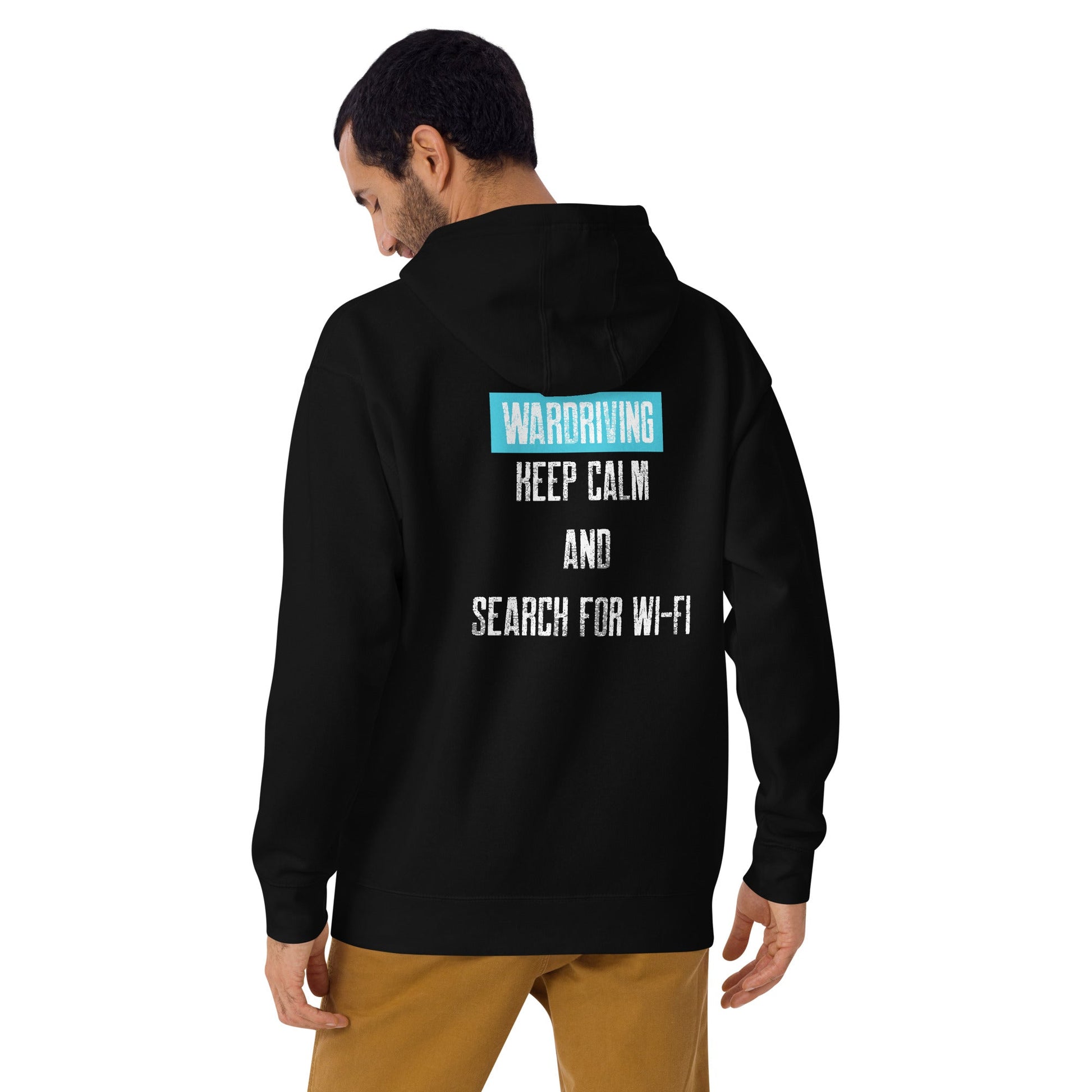 Wardriving Keep calm and search for Wi-Fi - Unisex Hoodie (back print) by DarkByteGear