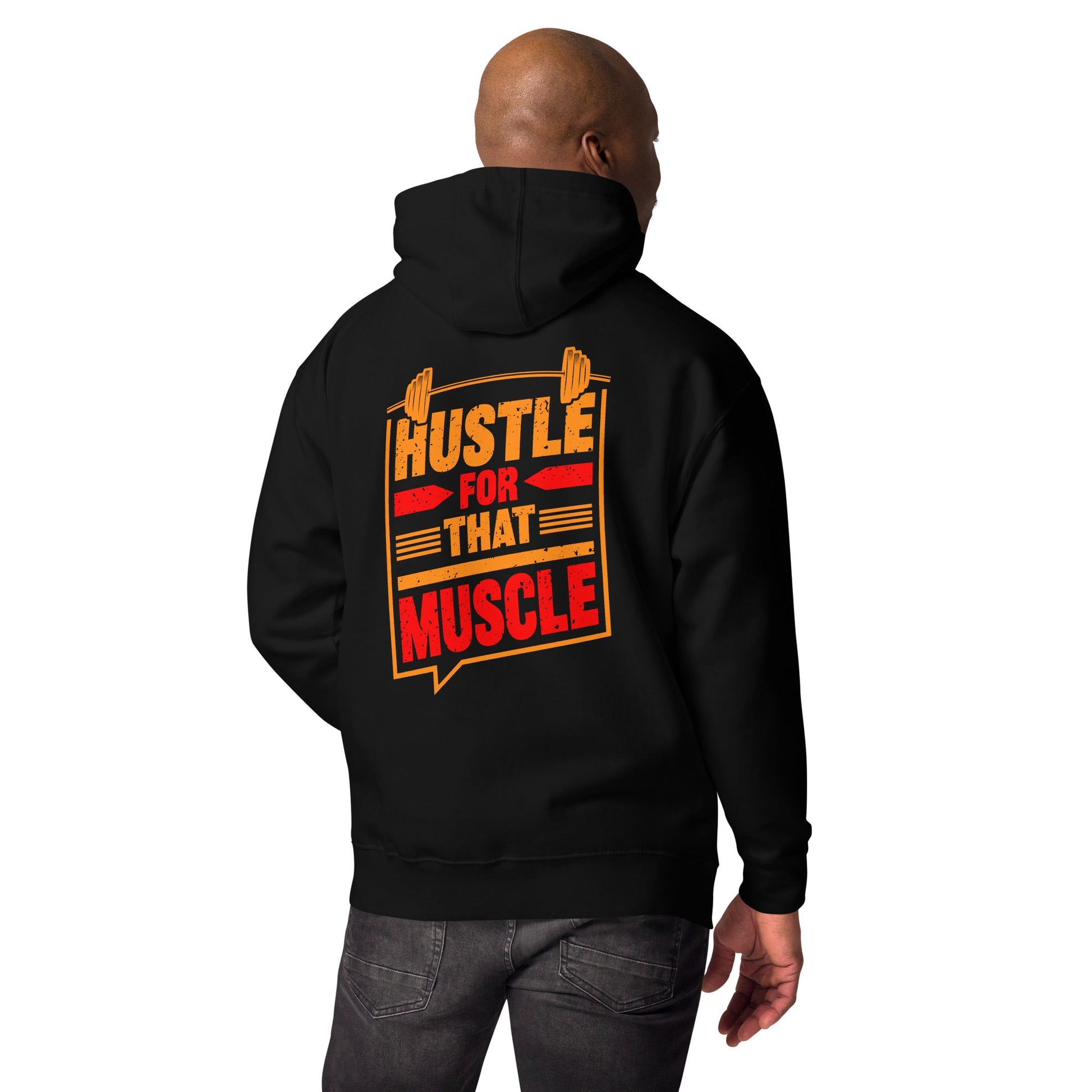 Hustle for that Muscle - Unisex Hoodie ( Back Print ) by DarkByteGear