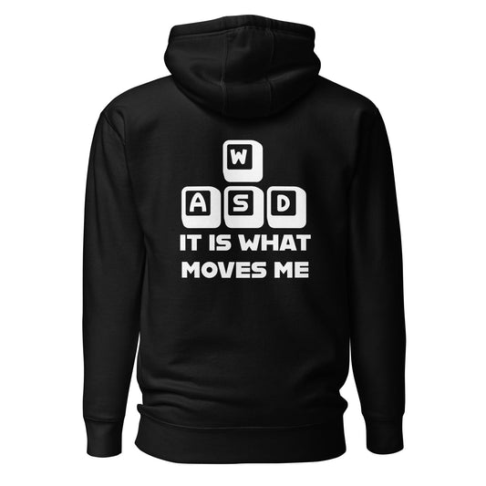 It is what moves me - Unisex Hoodie (back print) by DarkByteGear