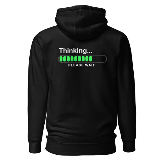 Thinking please wait - Unisex Hoodie (back print) by DarkByteGear