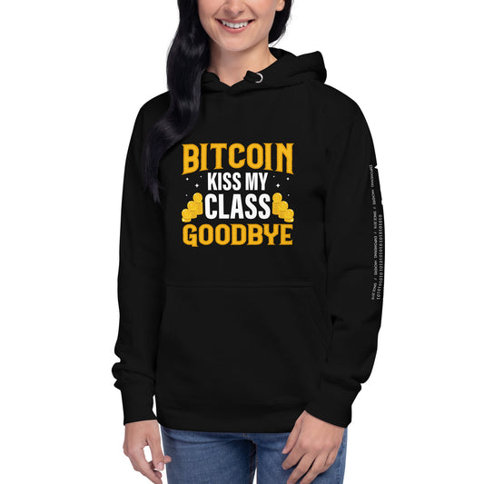 Kiss my class goodbye - Unisex Hoodie by DarkByteGear