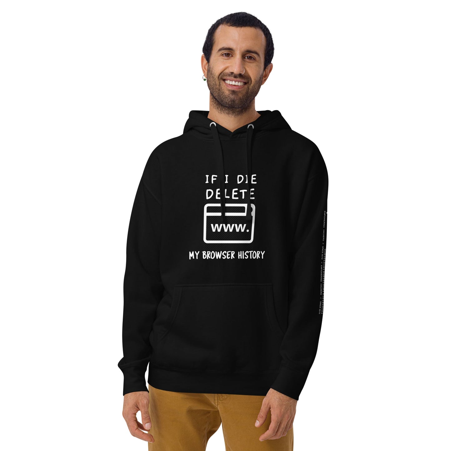 If I die, delete my browser history - Unisex Hoodie by DarkByteGear