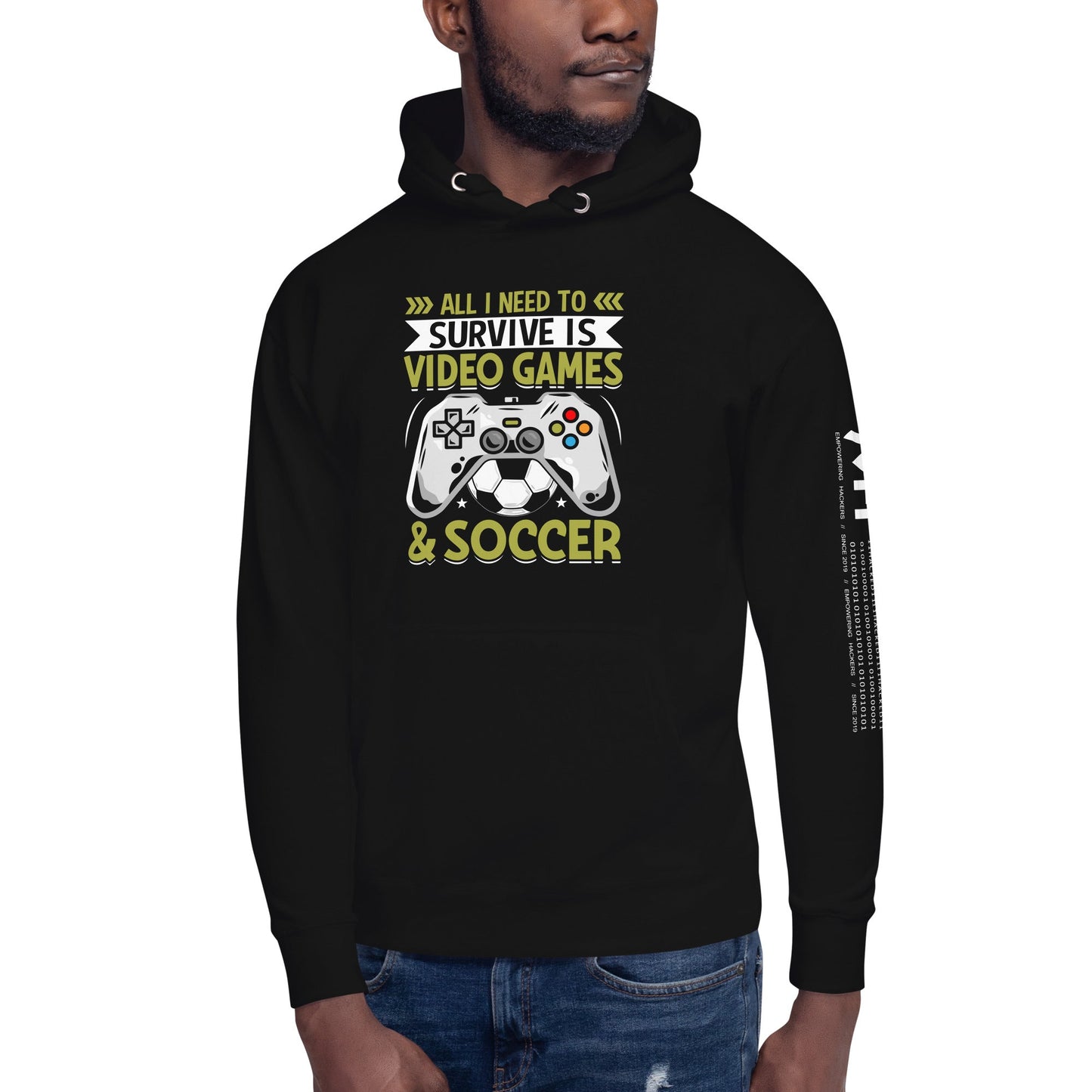All I need to Survive is Video Game and Soccer Unisex Hoodie by DarkByteGear