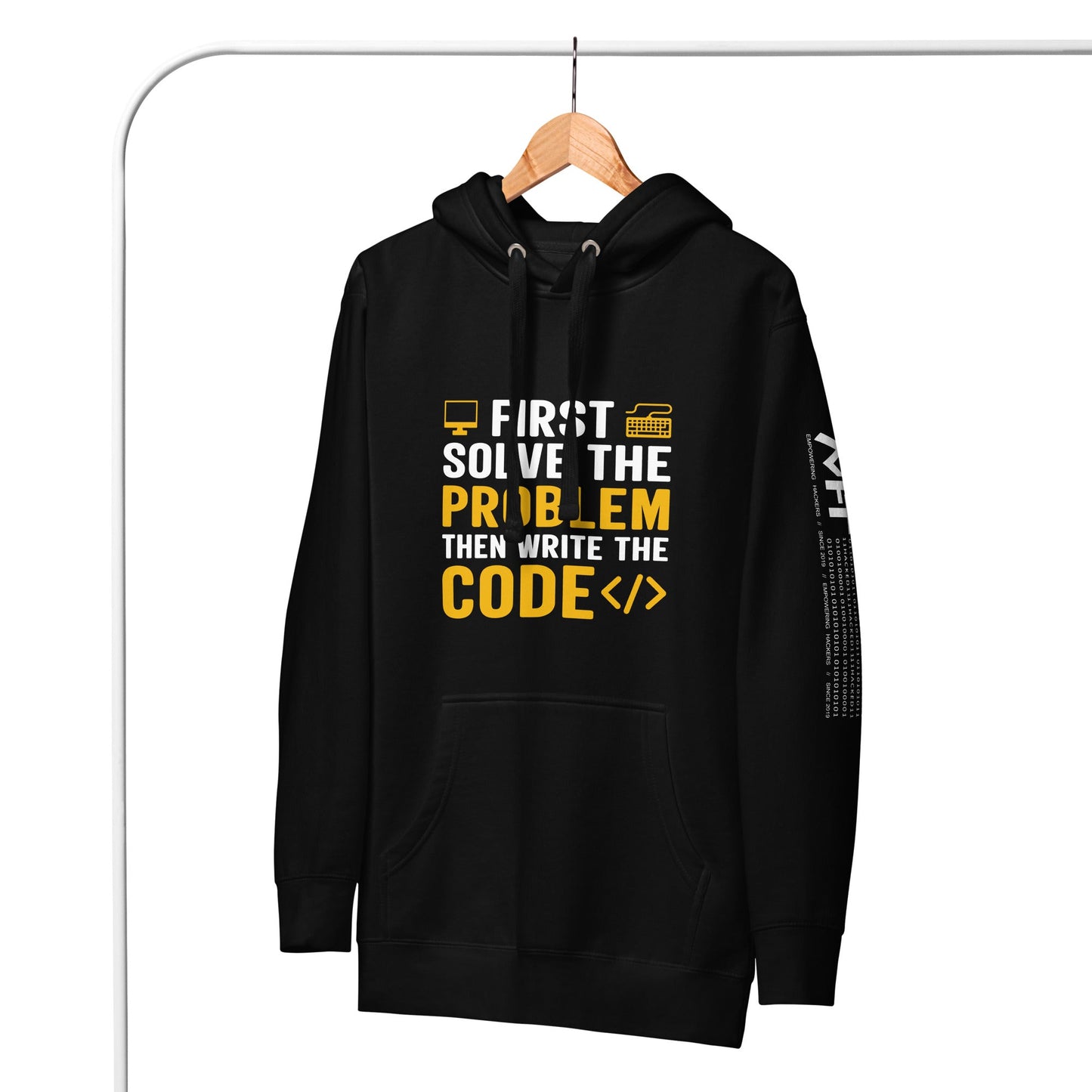 First, Solve the problem; then, Write the code - Unisex Hoodie by DarkByteGear