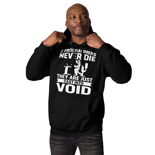 Programmers Never Die They are Just Cast Into Void Unisex Hoodie by DarkByteGear