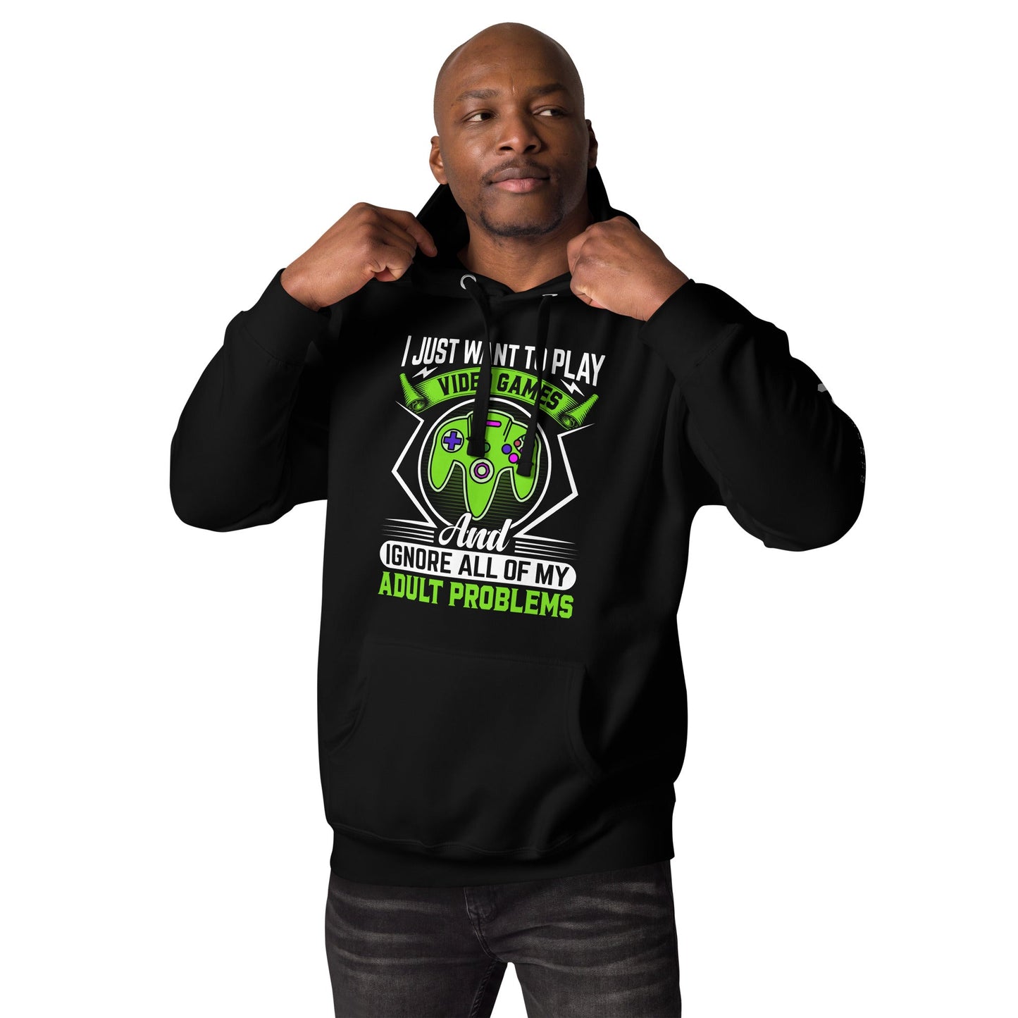 I just want to Play Video games and Ignore all of My Adult Problems Unisex Hoodie by DarkByteGear