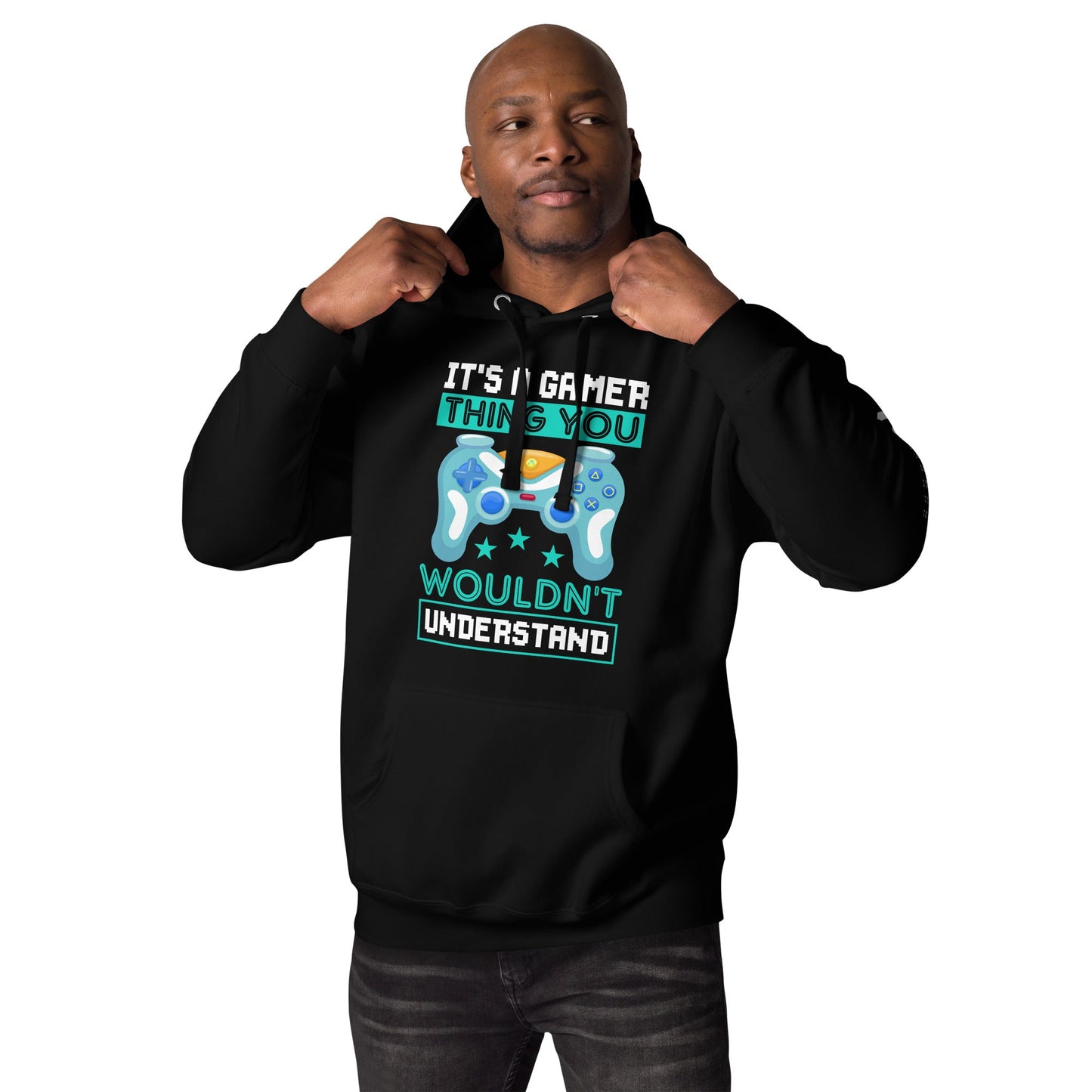 It's a Gamer Thing, you wouldn't Understand Unisex Hoodie by DarkByteGear