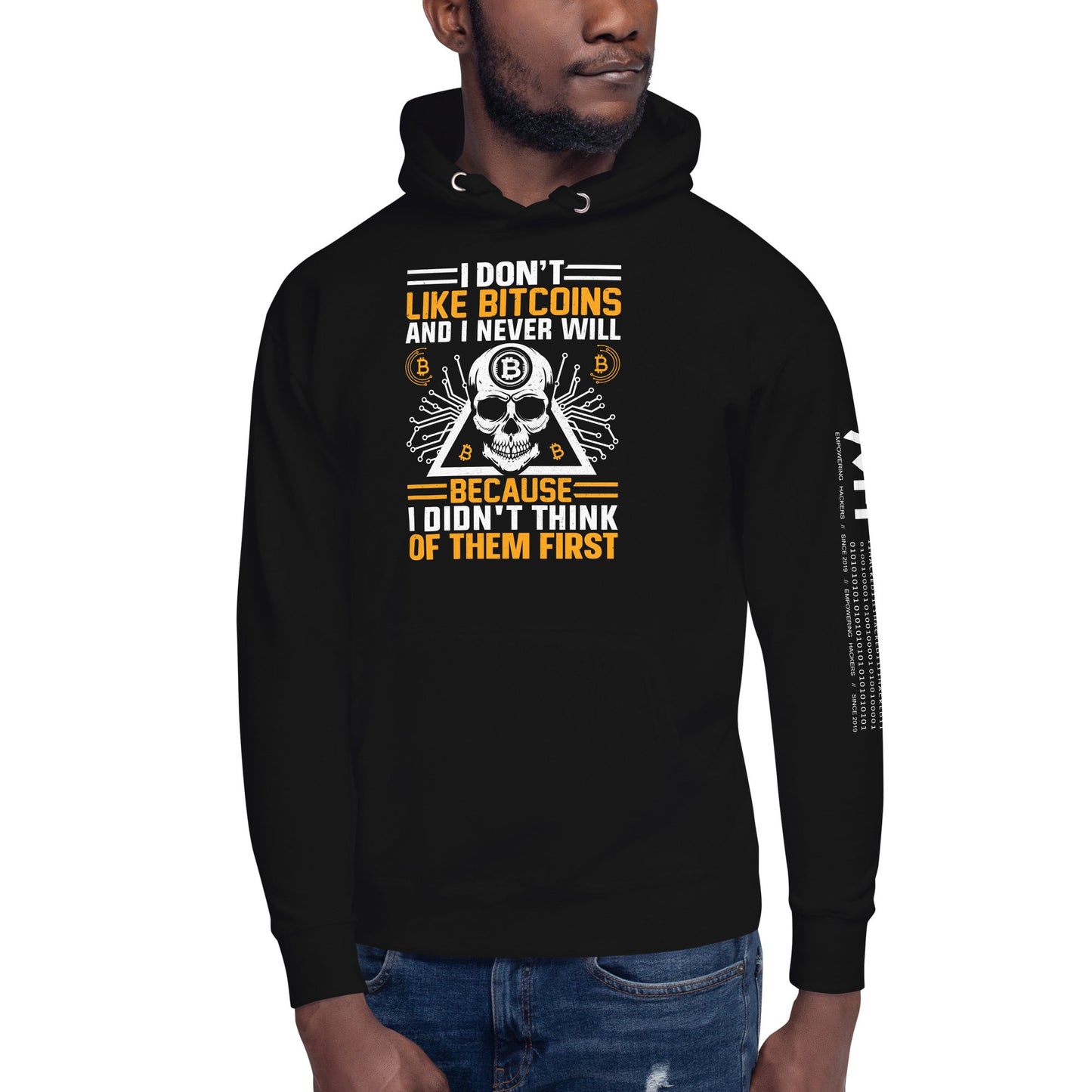 I don't Like Bitcoin and I never will Unisex Hoodie by DarkByteGear