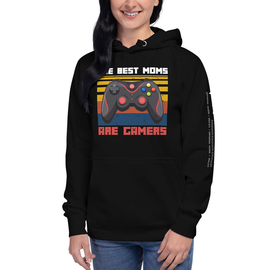 The best Moms are Gamers Unisex Hoodie by DarkByteGear