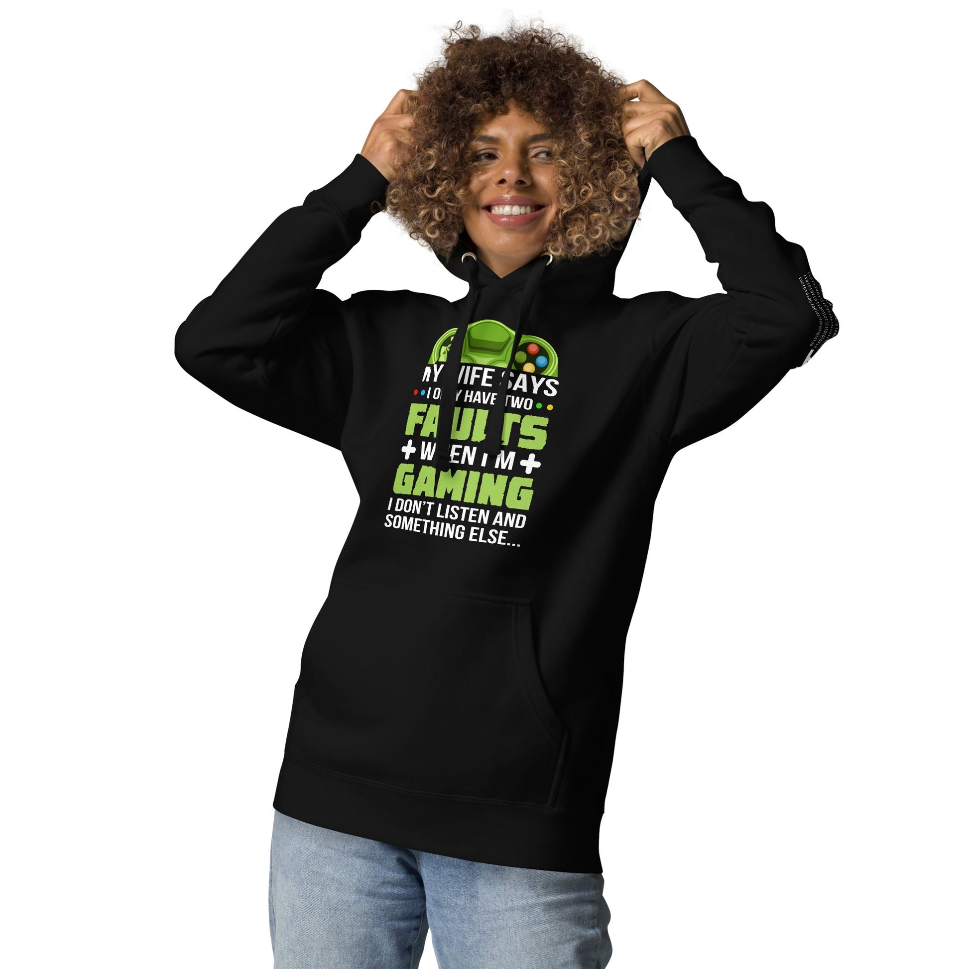 My Wife Says I only Have 2 Faults, while Gaming - Unisex Hoodie by DarkByteGear