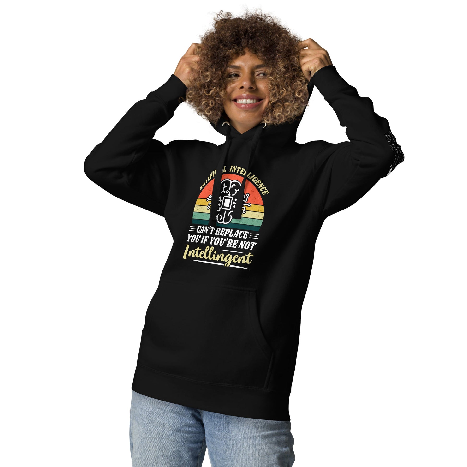 Artificial Intelligence can't replace You if you are not Intelligent Unisex Hoodie by DarkByteGear