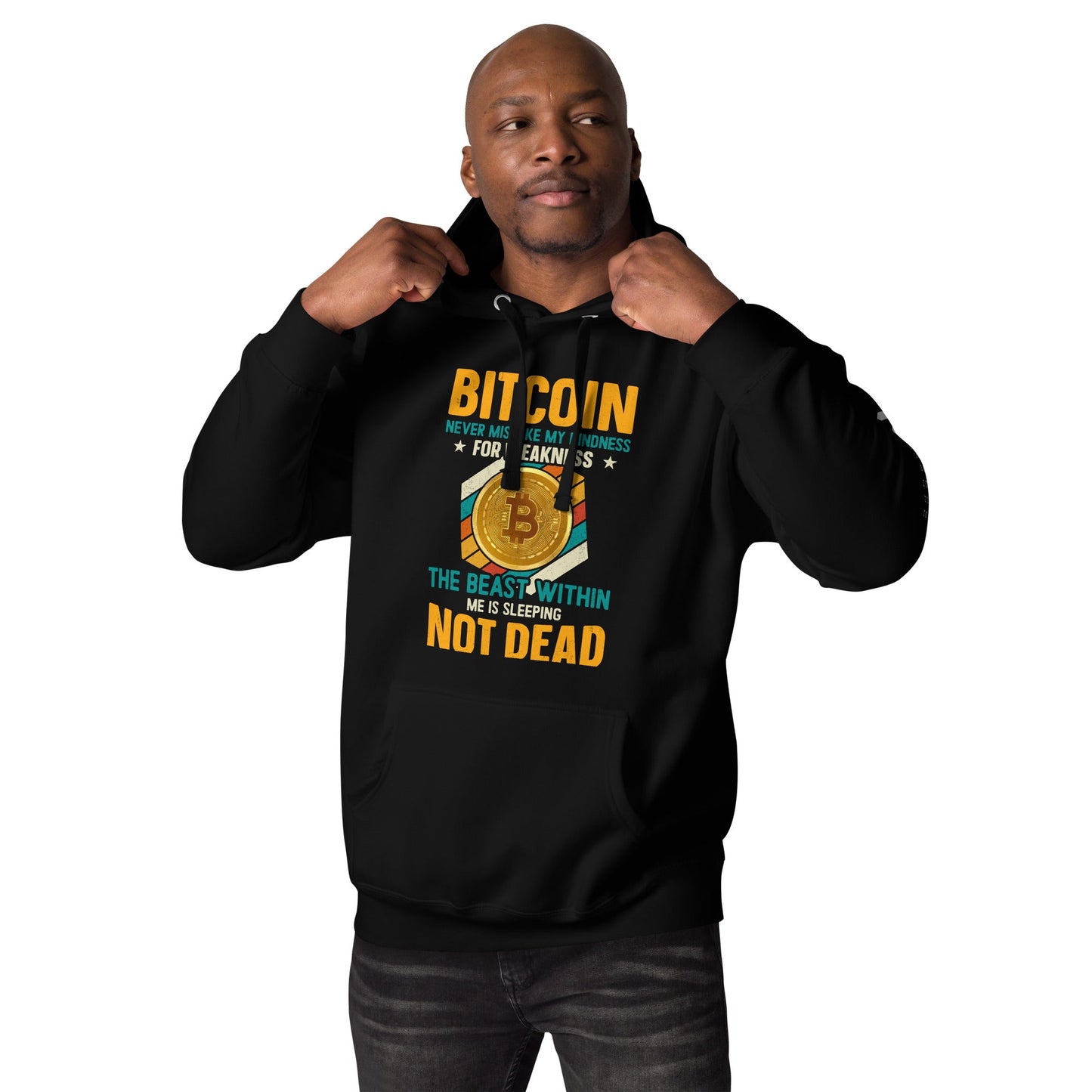 Bitcoin : Never Mistake my Kindness for Weakness - Unisex Hoodie by DarkByteGear