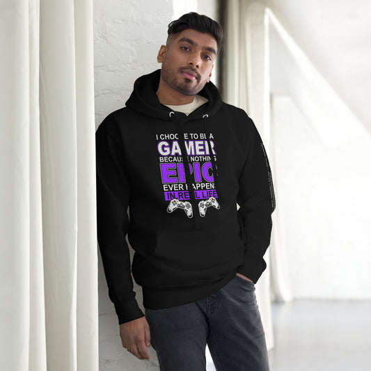 Gamer Epic in Real Life - Unisex Hoodie by DarkByteGear