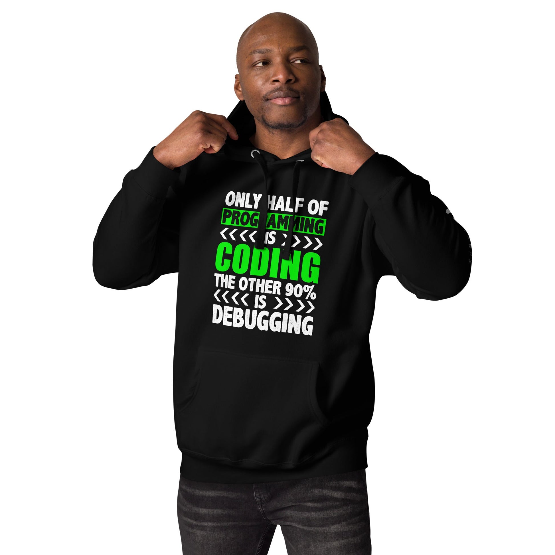Only half of Programming is Coding - Unisex Hoodie by DarkByteGear