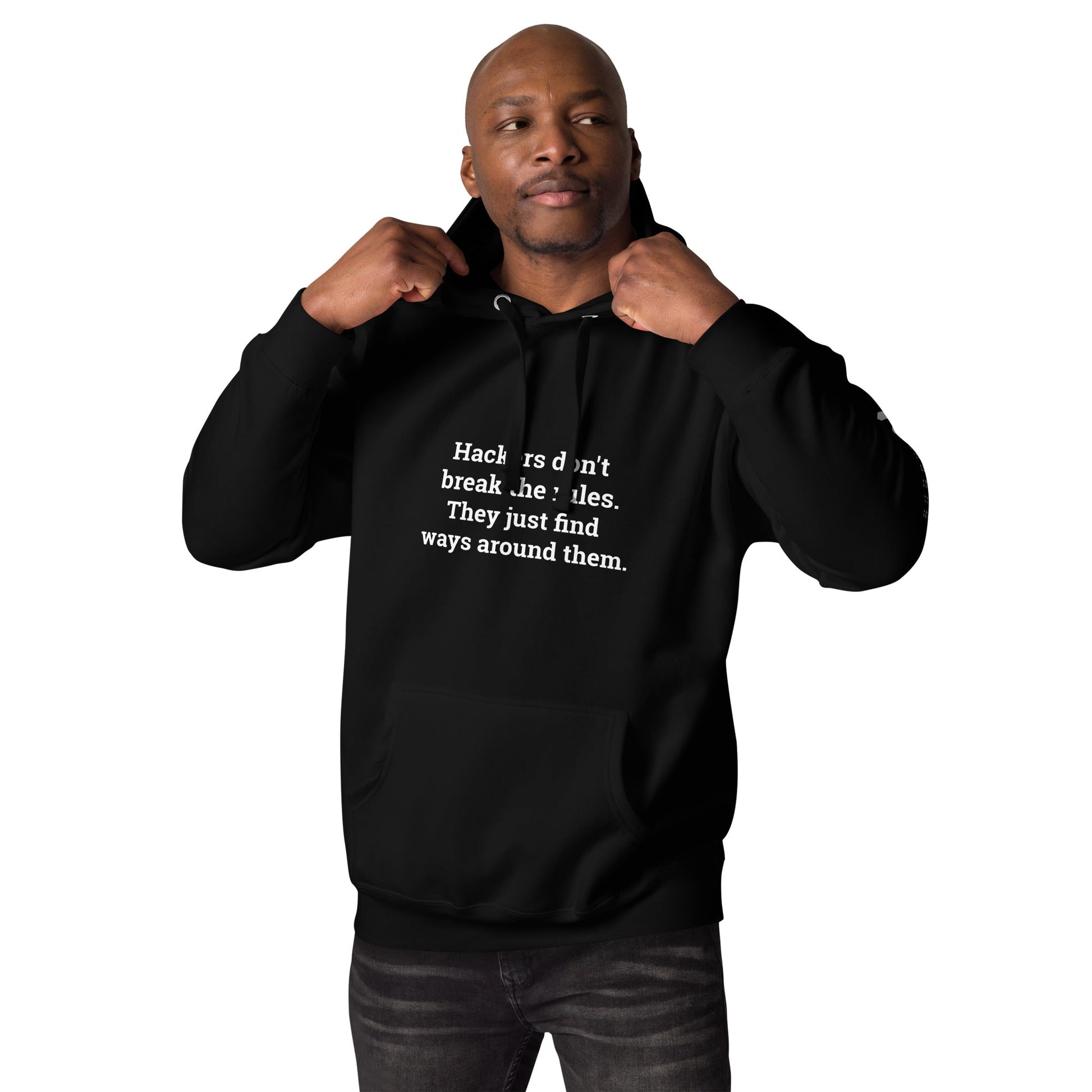 Hackers don't break the rules, they just find ways around them - Unisex Hoodie by DarkByteGear