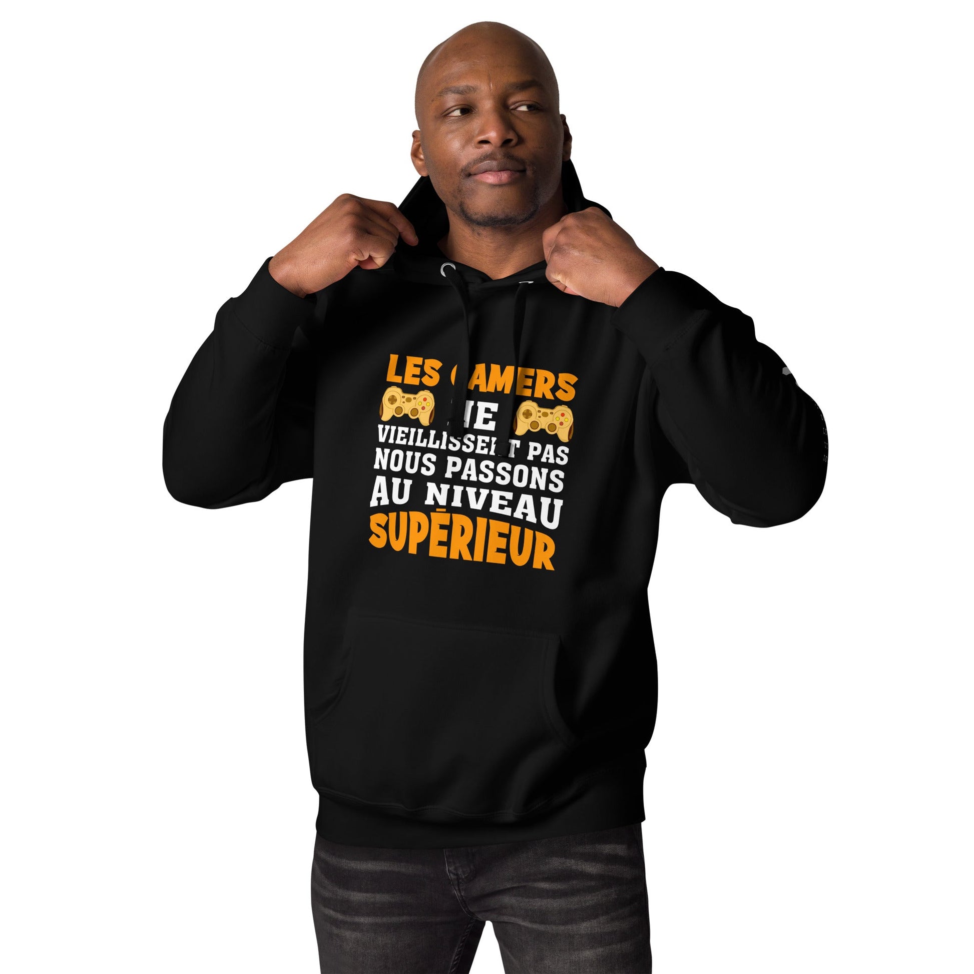 LES GAMERS PNE VIEILLISSENT PAS NOUS PASSONS AU NIVEAU SUPERIEUR - Unisex Hoodie by DarkByteGear