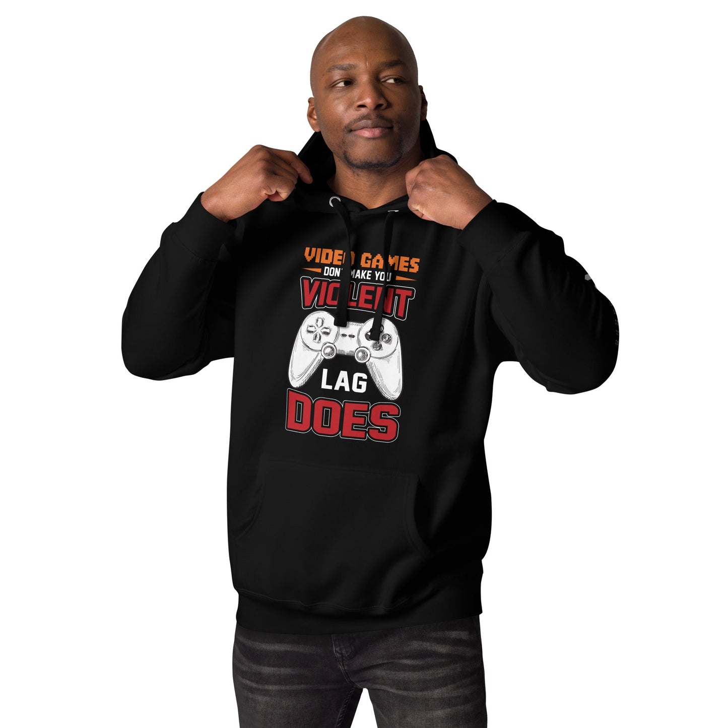Video Games don't Make you Violent, but Lag does - Unisex Hoodie by DarkByteGear