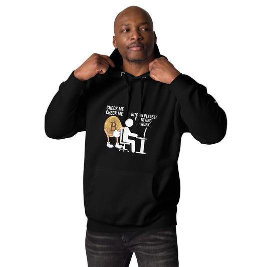 Bitcoin, Please! I am trying to work Unisex Hoodie by DarkByteGear