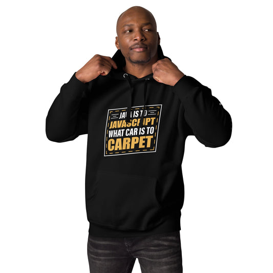 Java is to JavaScript - Unisex Hoodie by DarkByteGear