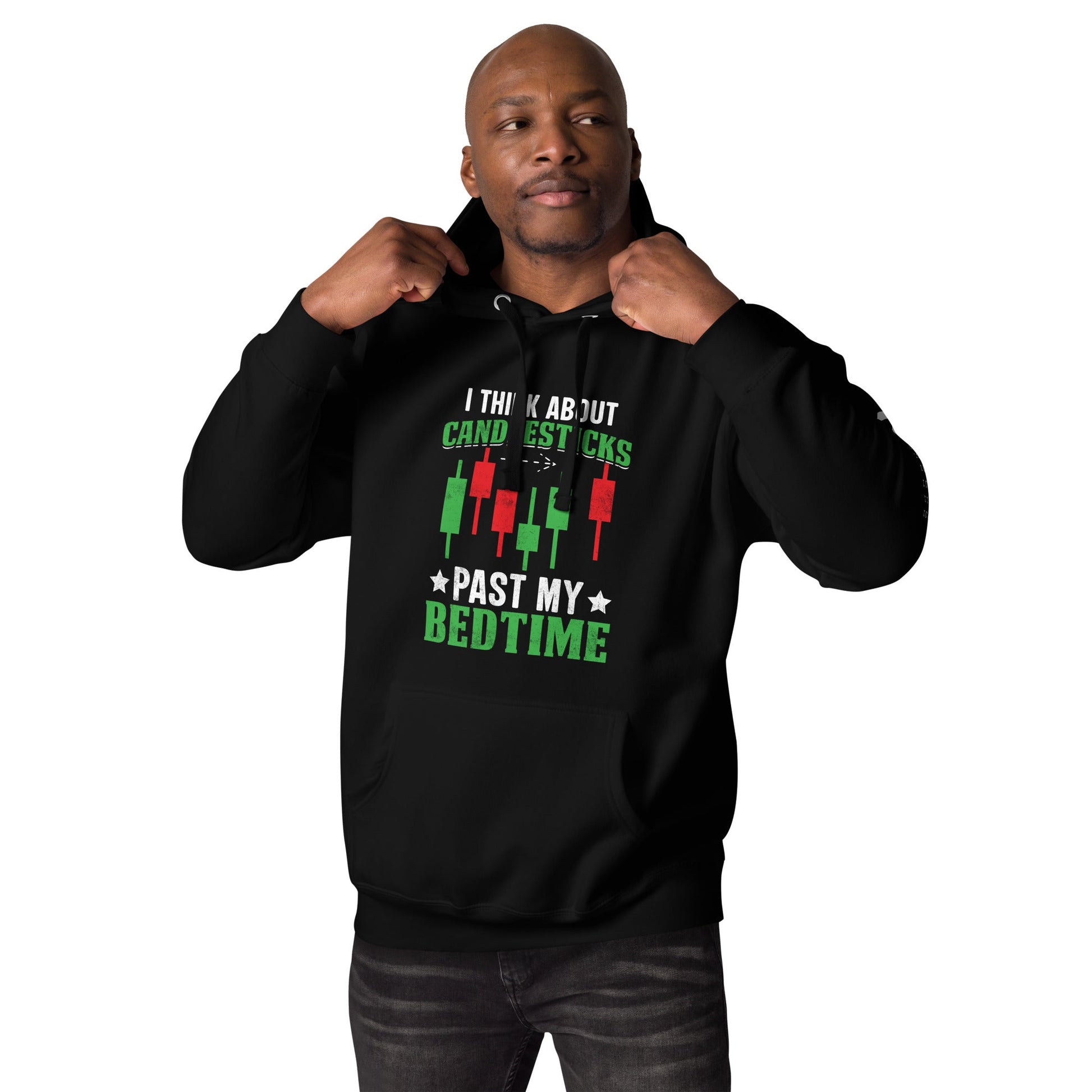 I Think about Candlesticks past my bedtime - Unisex Hoodie by DarkByteGear