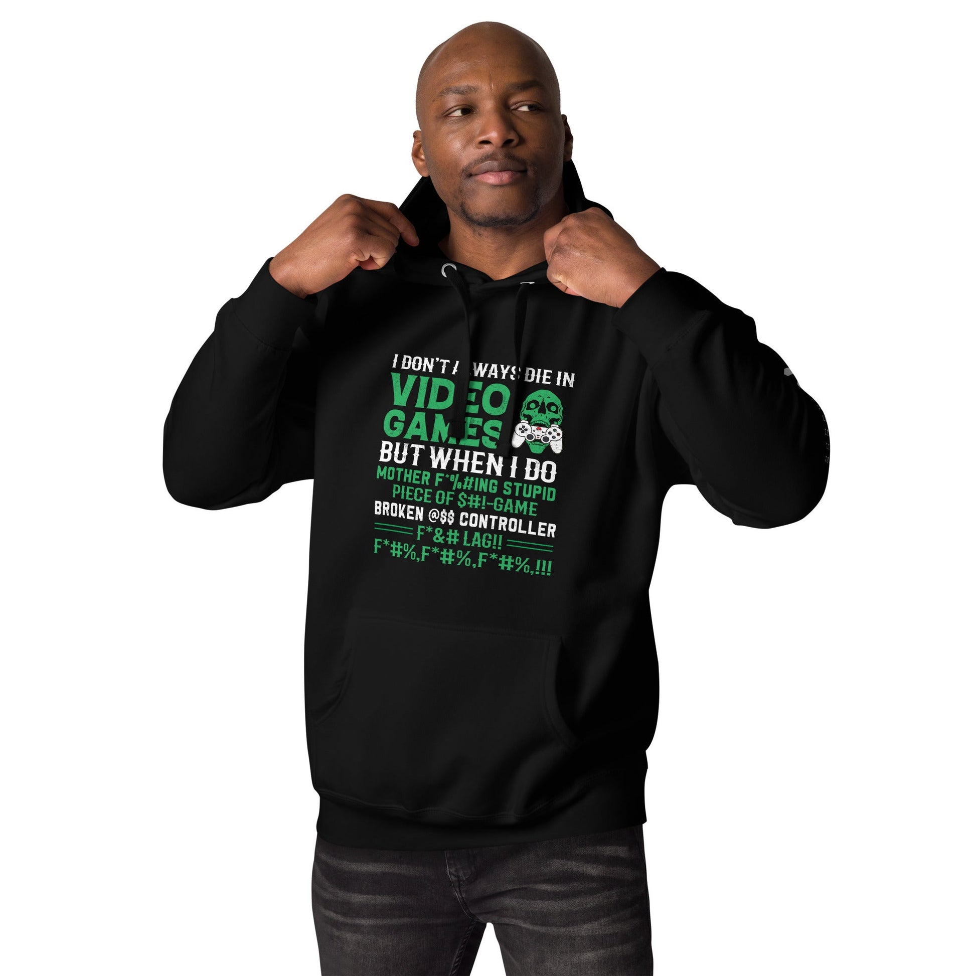 I don't always Die in Video games but when I Do mother - Unisex Hoodie by DarkByteGear