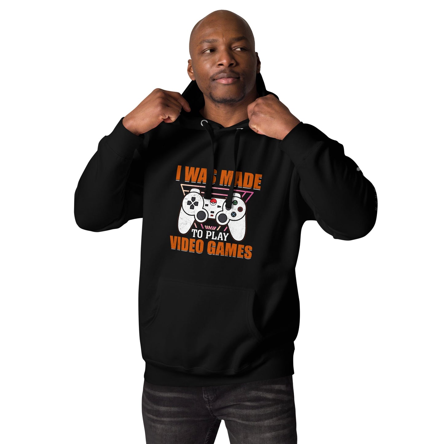 I was Made to Play Video Games - Unisex Hoodie by DarkByteGear