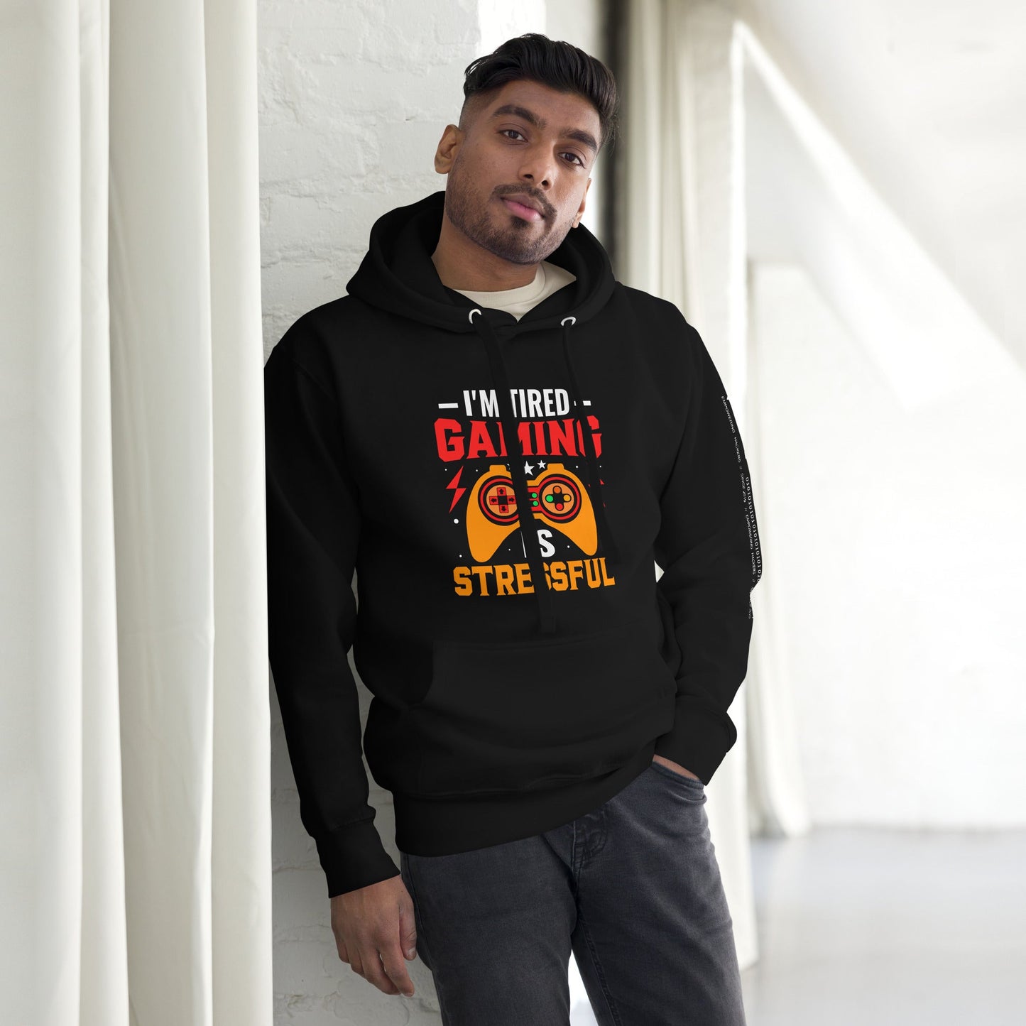 I'm Tired, Gaming is Stressful - Unisex Hoodie by DarkByteGear