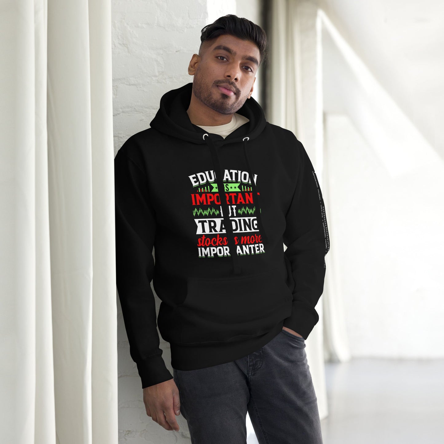 Education is important but trading stocks is more importanter - Unisex Hoodie by DarkByteGear
