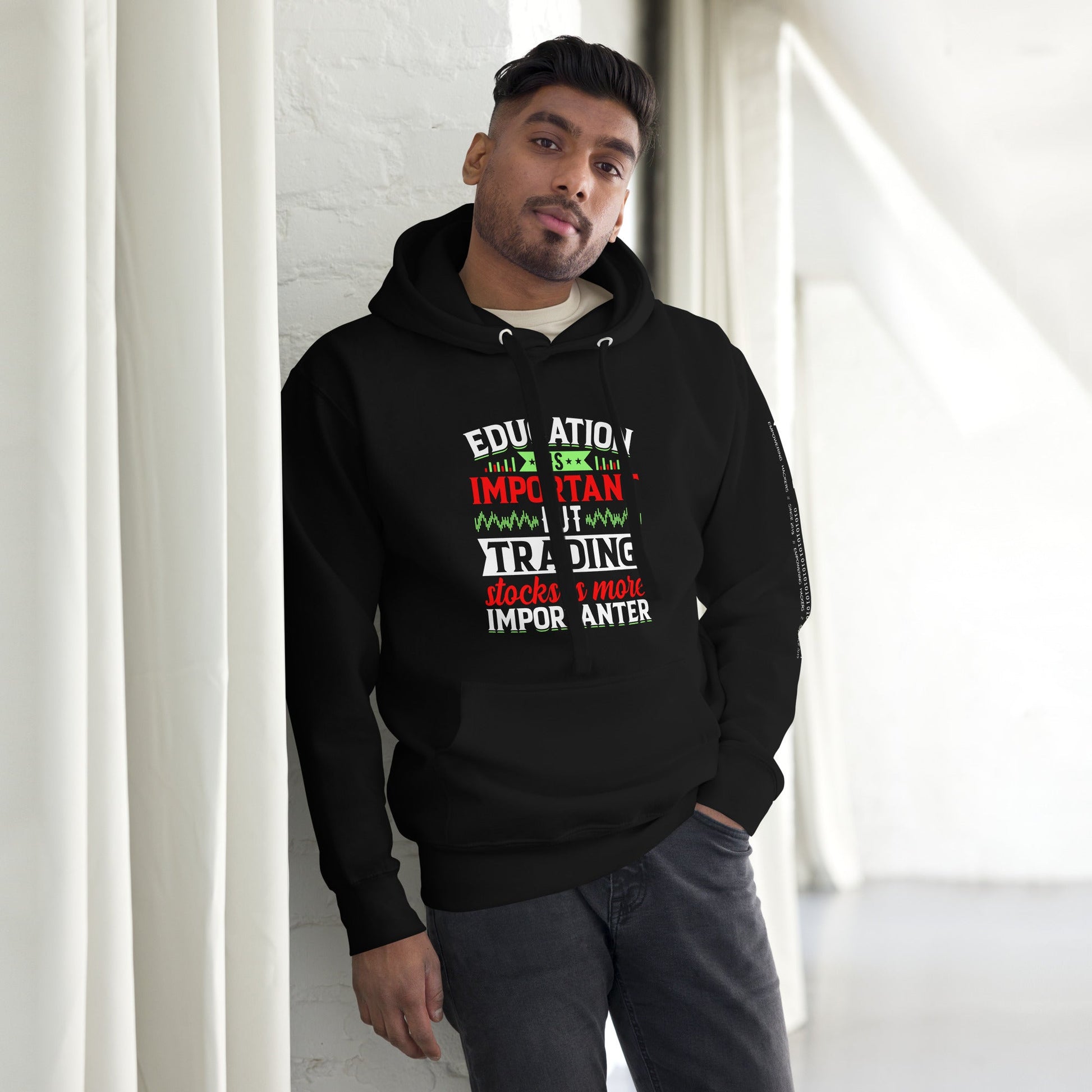 Education is important but trading stocks is more importanter - Unisex Hoodie by DarkByteGear