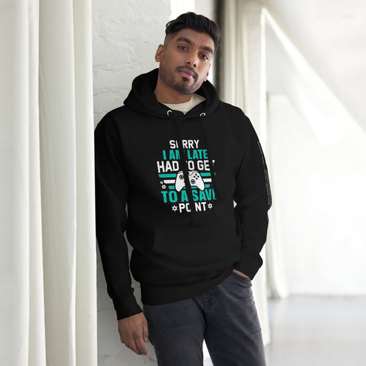 Sorry I am late, I Have to Get to a Save Point ( RK ) - Unisex Hoodie by DarkByteGear