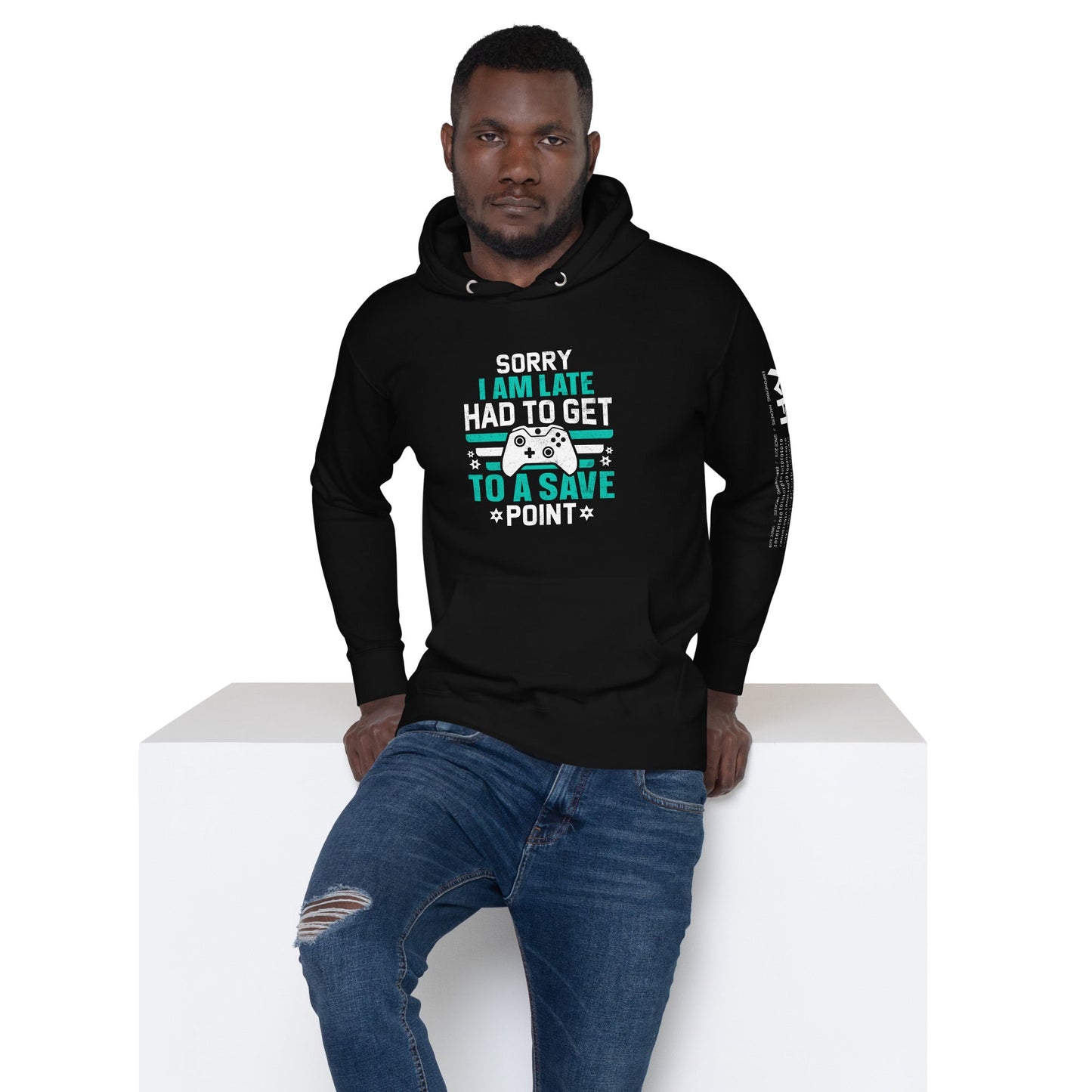 Sorry I am late, I Have to Get to a Save Point ( RK ) - Unisex Hoodie by DarkByteGear