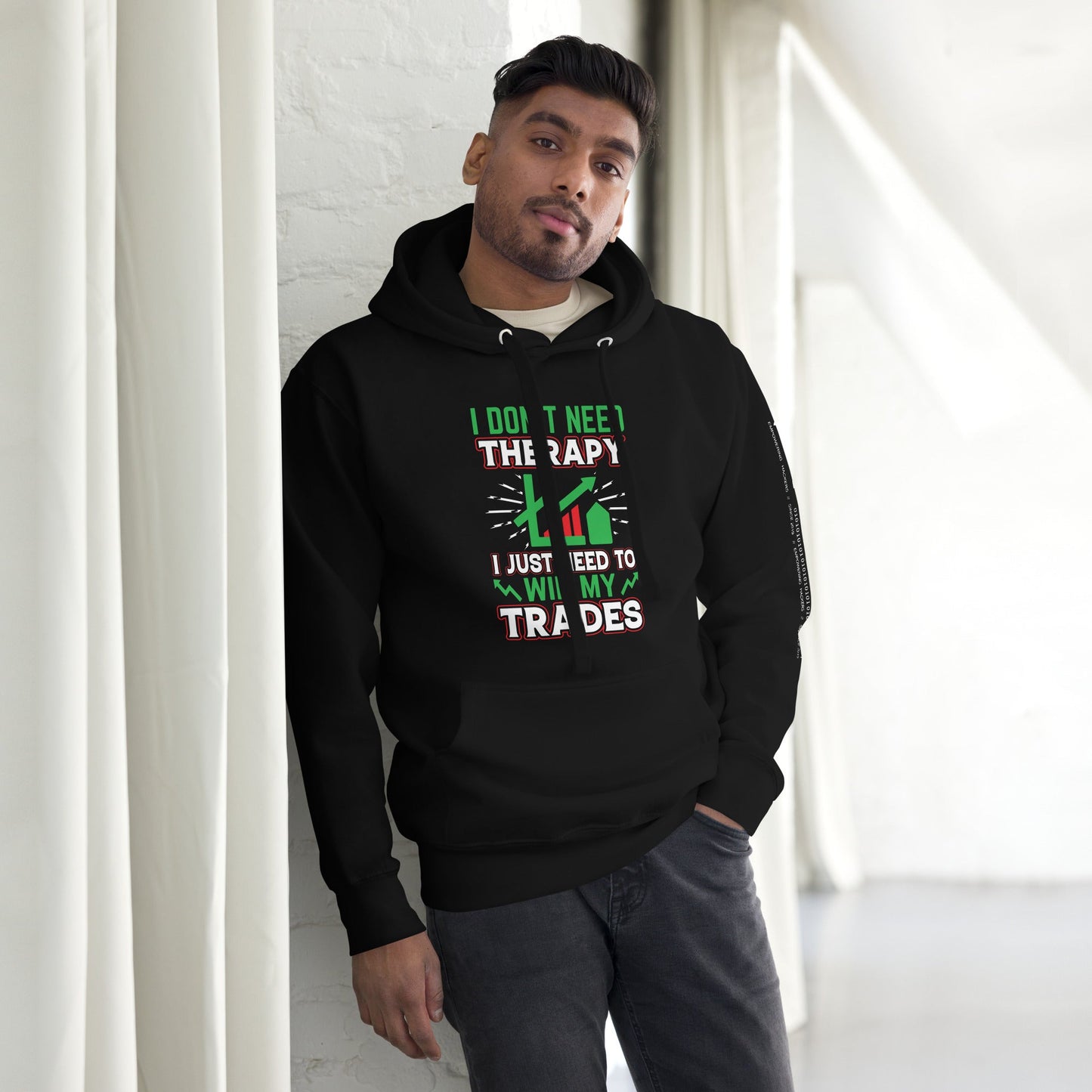 I don't Need therapy, I just Need to Win my Trades V2 - Unisex Hoodie by DarkByteGear