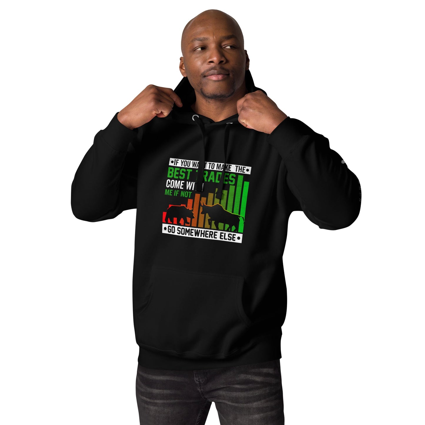 If you Want to Make the best trades, Come with me if not, go somewhere else Eyasir - Unisex Hoodie by DarkByteGear