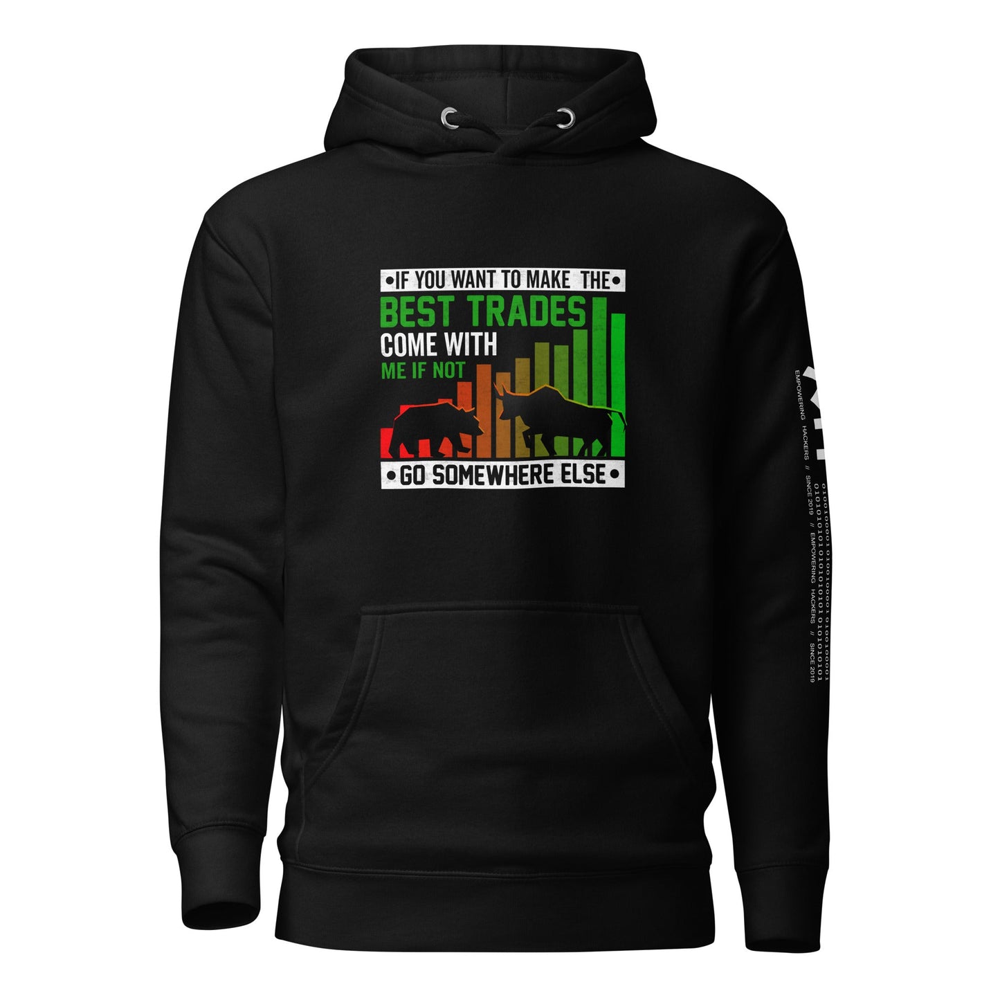 If you Want to Make the best trades, Come with me if not, go somewhere else Eyasir - Unisex Hoodie by DarkByteGear