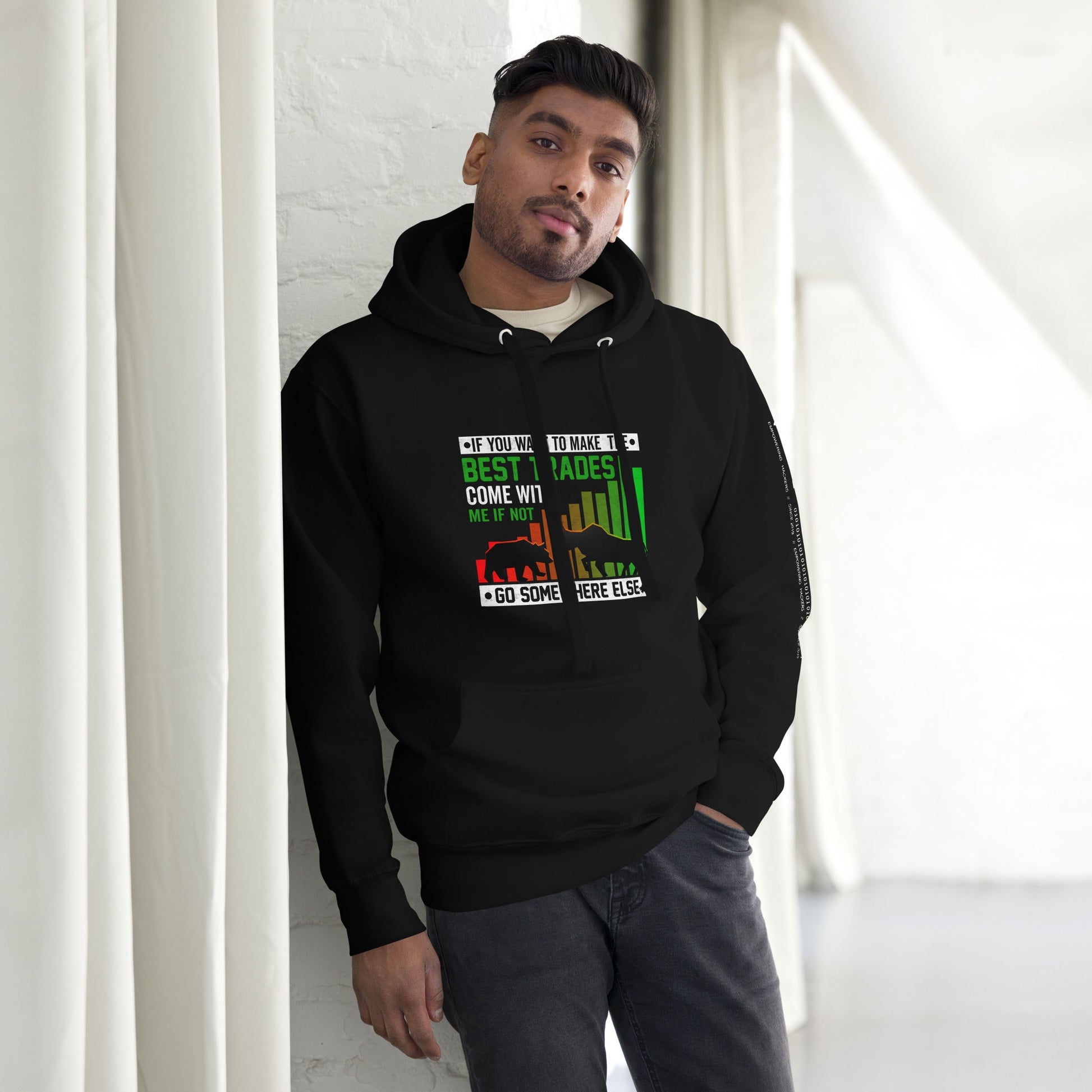 If you Want to Make the best trades, Come with me if not, go somewhere else Eyasir - Unisex Hoodie by DarkByteGear