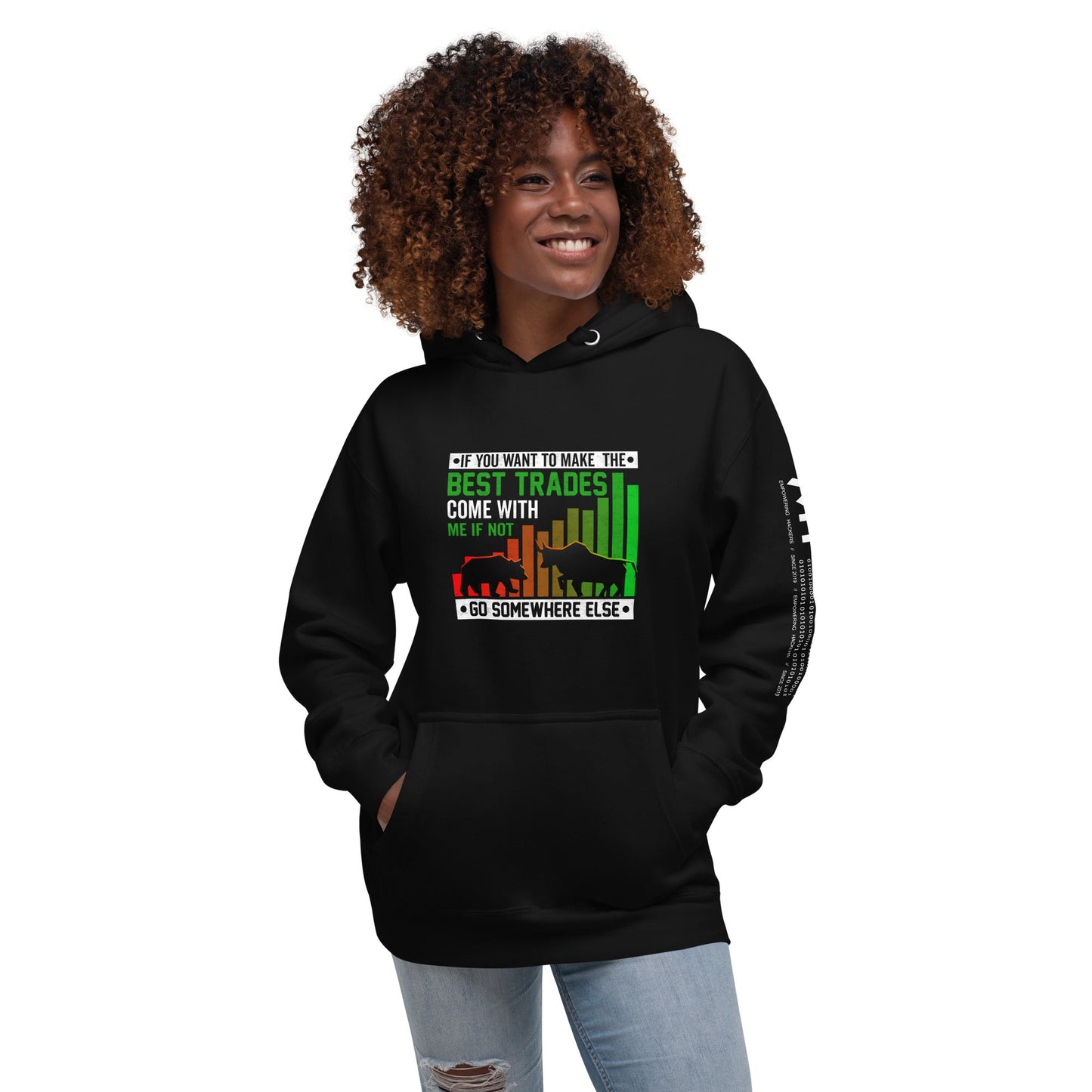 If you Want to Make the best trades, Come with me if not, go somewhere else Eyasir - Unisex Hoodie by DarkByteGear