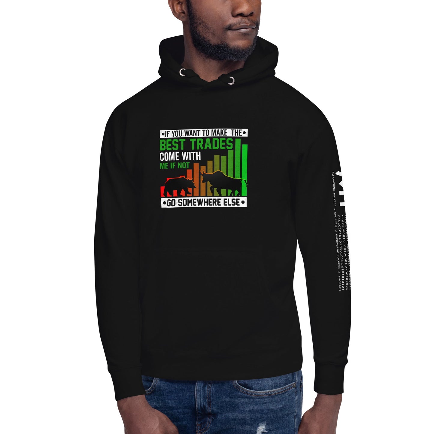 If you Want to Make the best trades, Come with me if not, go somewhere else Eyasir - Unisex Hoodie by DarkByteGear