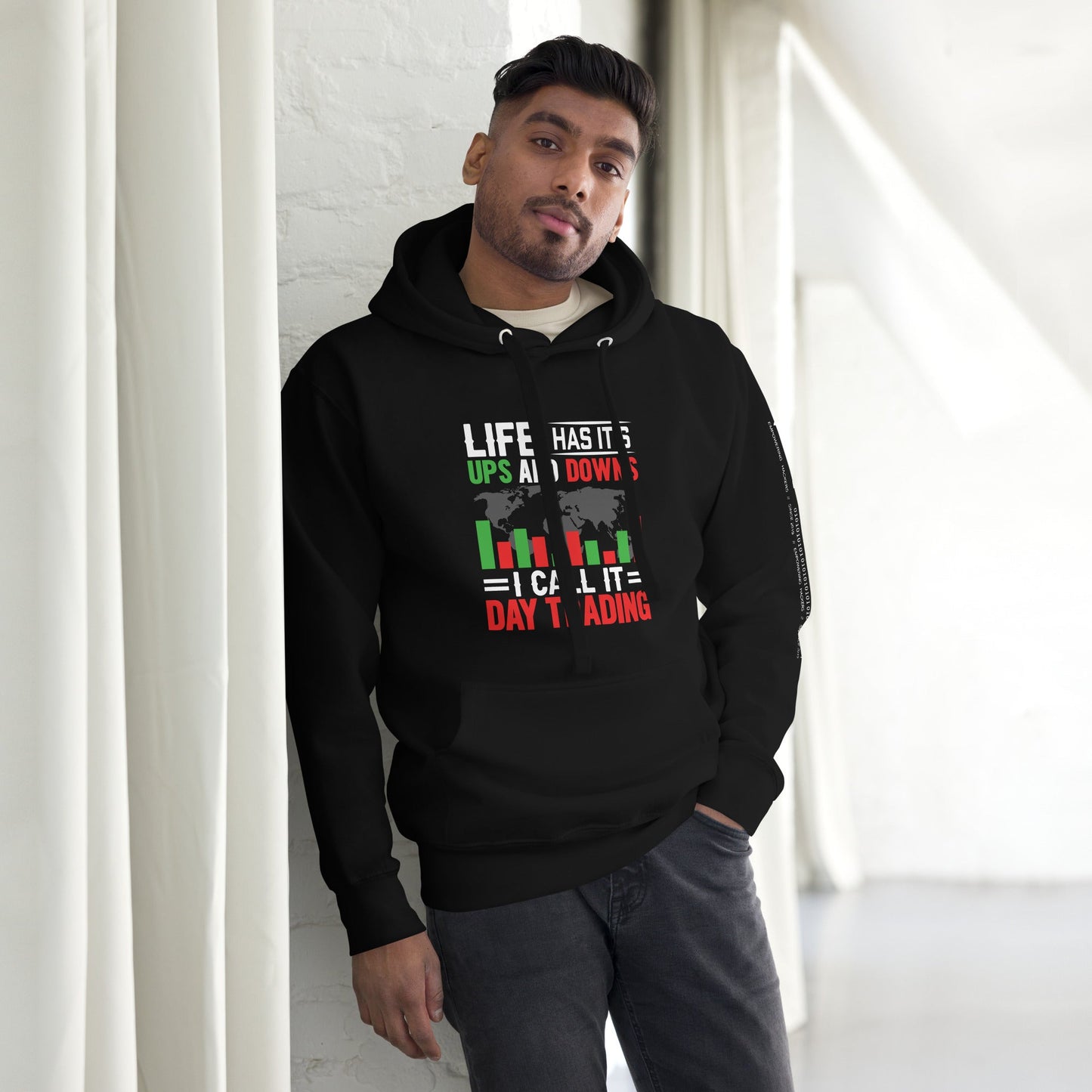 Life has its ups and downs; I call it Day Trading - Unisex Hoodie by DarkByteGear