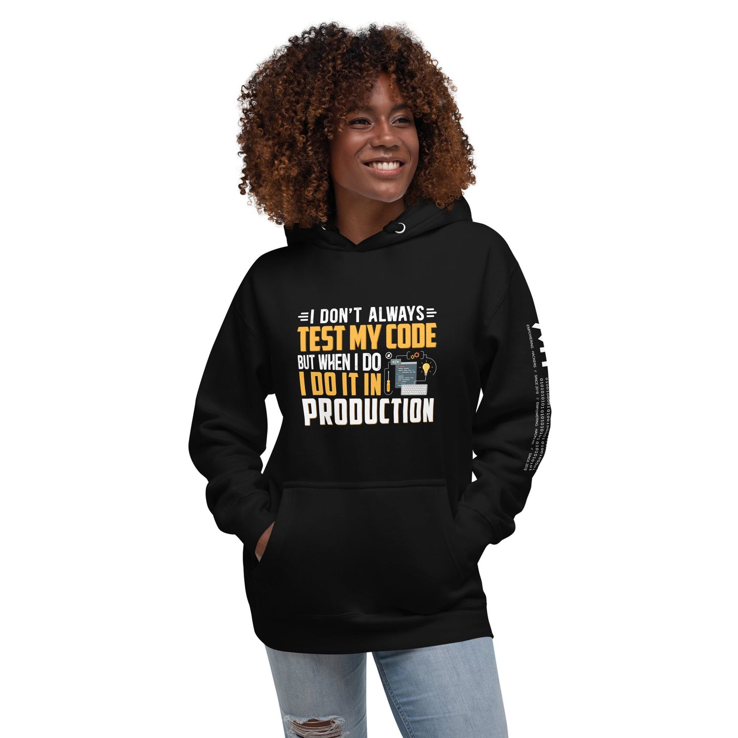 I don't always Test my code - Unisex Hoodie by DarkByteGear