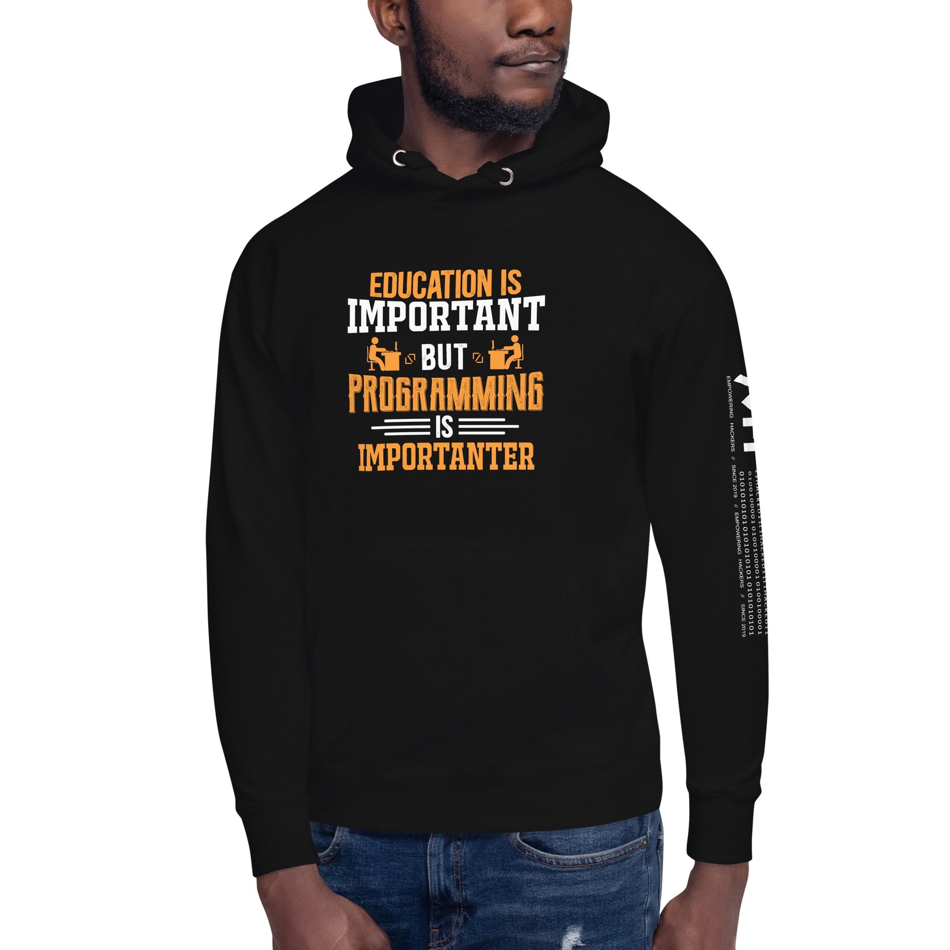 Education is important, but Programming is importanter - Unisex Hoodie by DarkByteGear