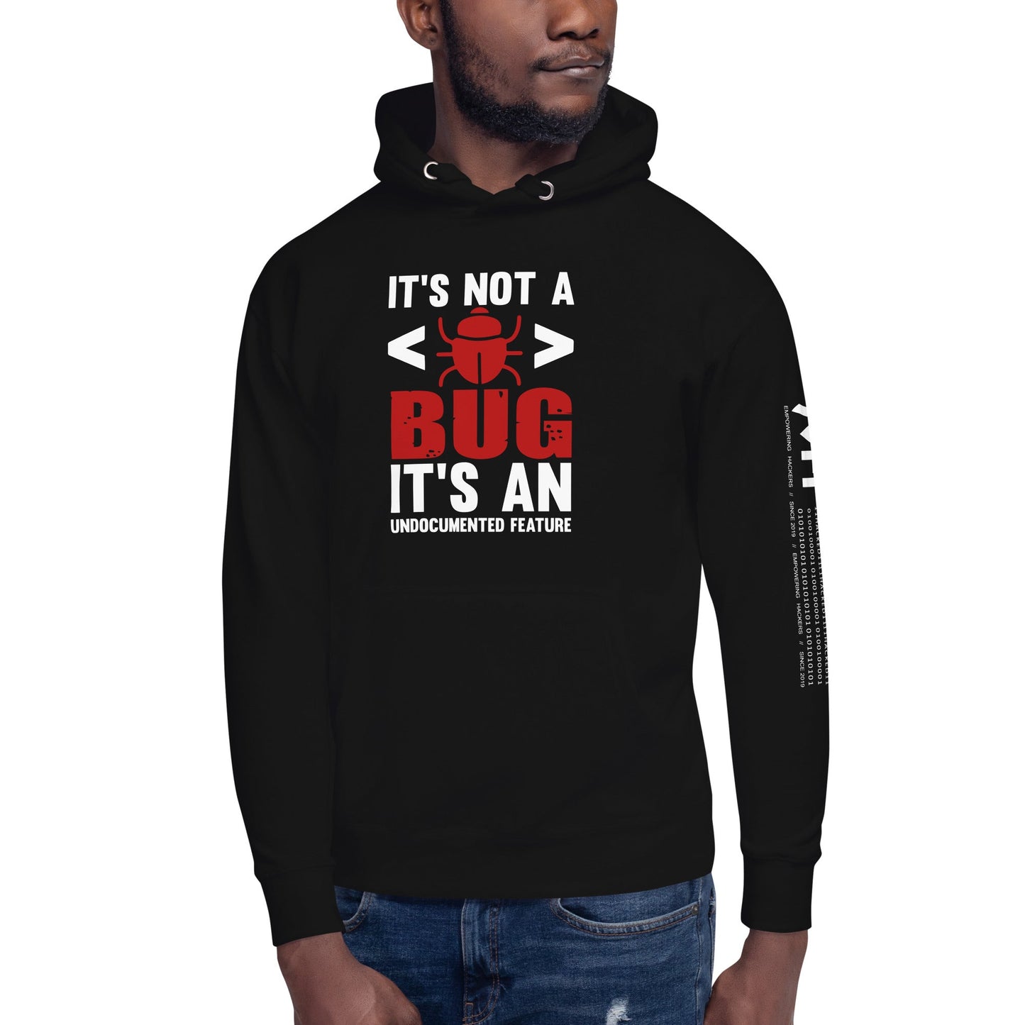 It's not a Bug; it's an Undocumented Feature - Unisex Hoodie by DarkByteGear