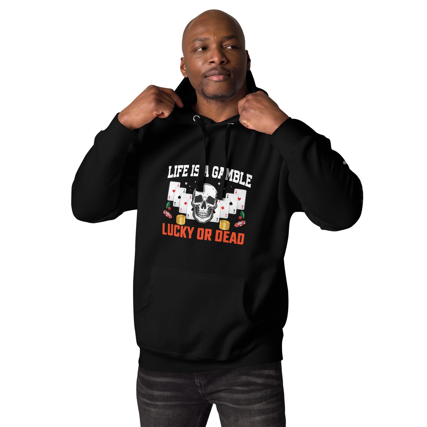Life is a Gamble; Lucky or Dead - Unisex Hoodie by DarkByteGear