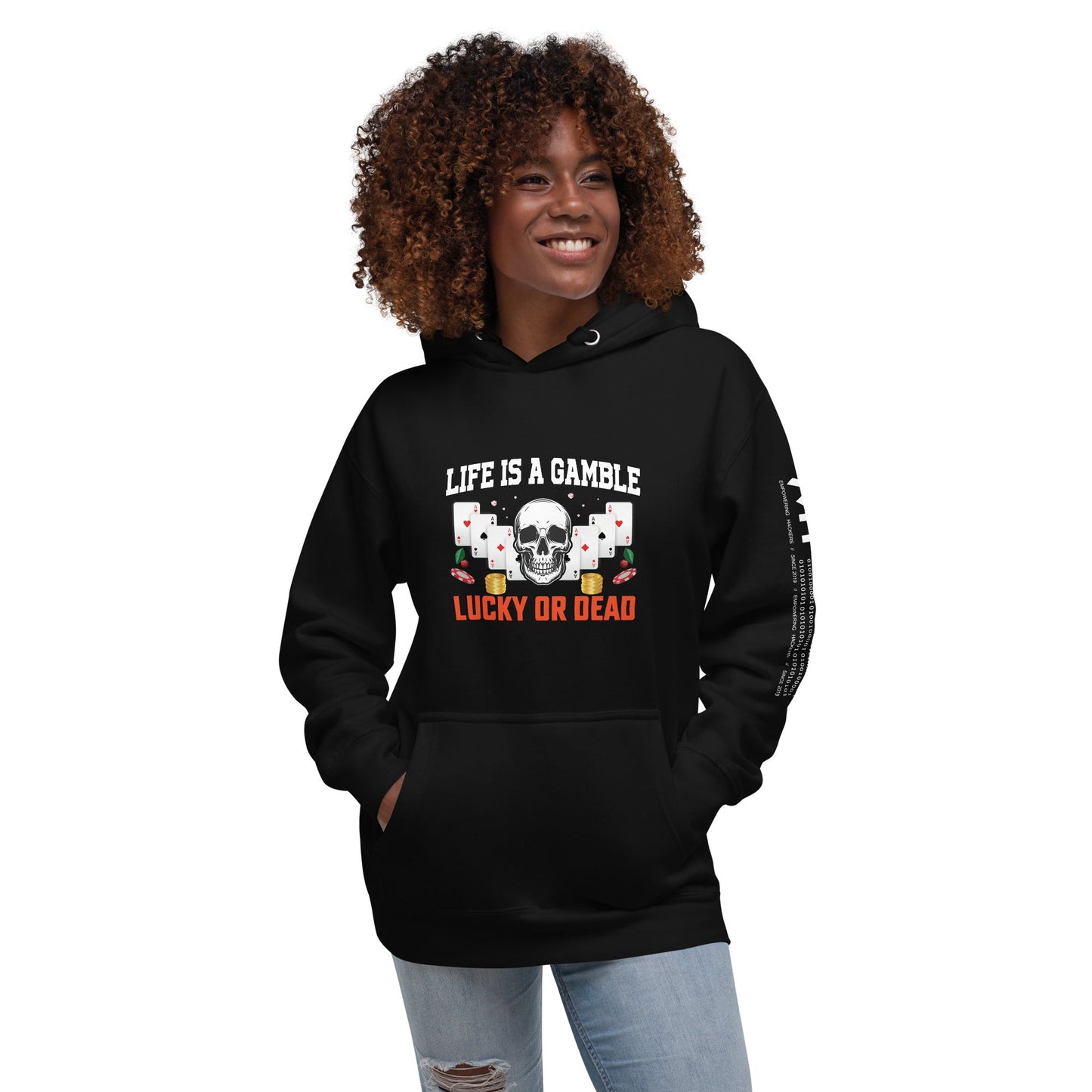 Life is a Gamble; Lucky or Dead - Unisex Hoodie by DarkByteGear